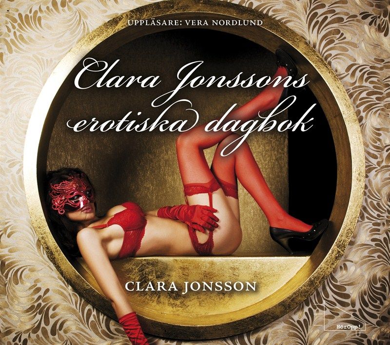 Clara Jonssons erotiska dagbok, lydbog af Clara Jonsson