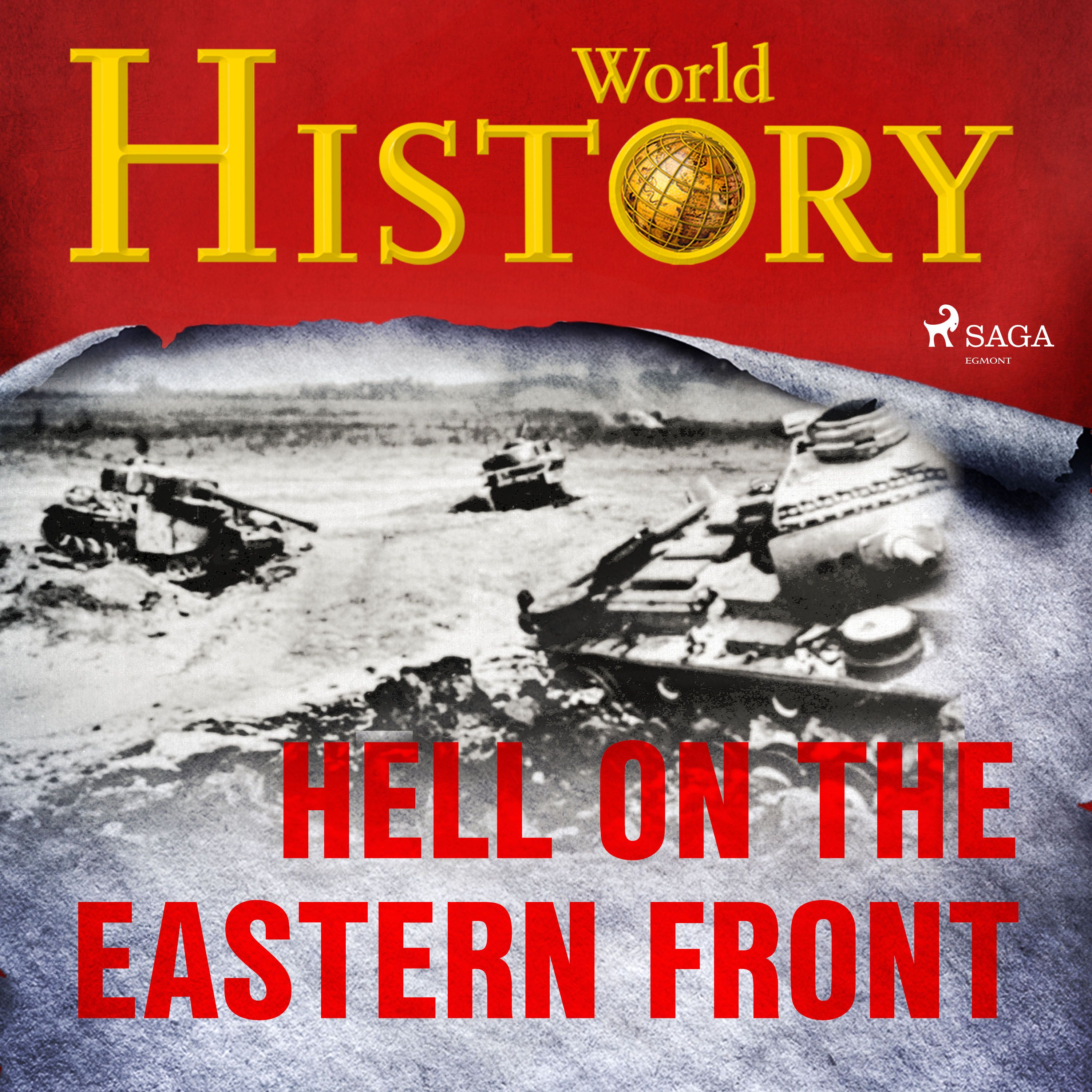 Hell on the Eastern Front, lydbog af World History