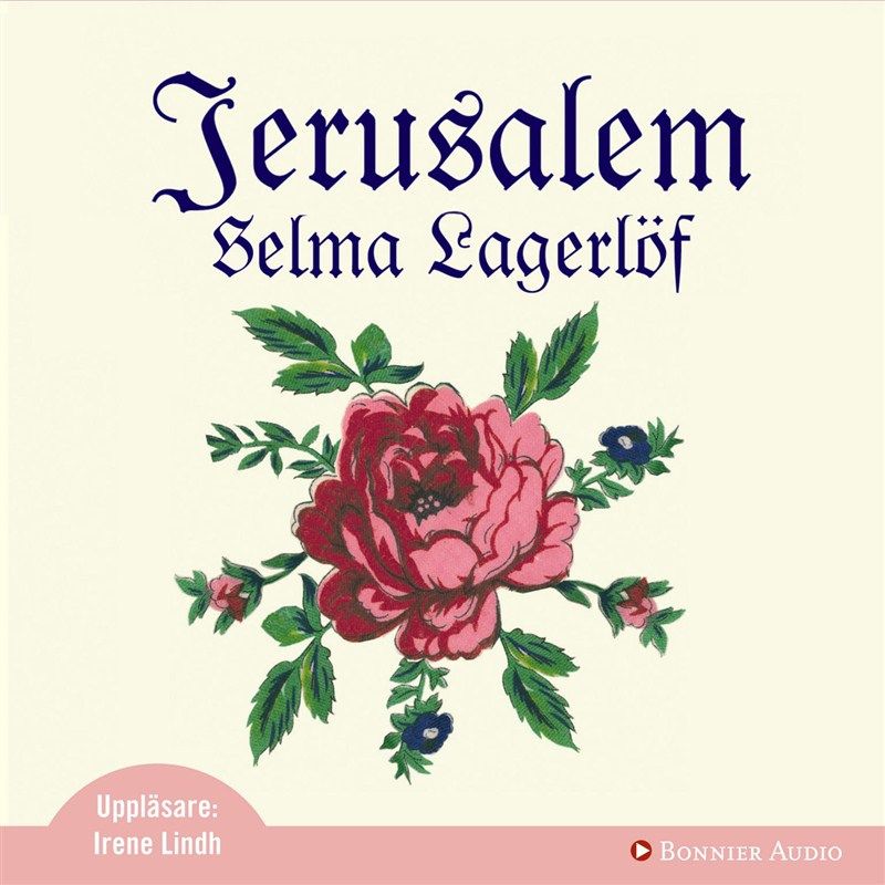 Jerusalem, ljudbok av Selma Lagerlöf