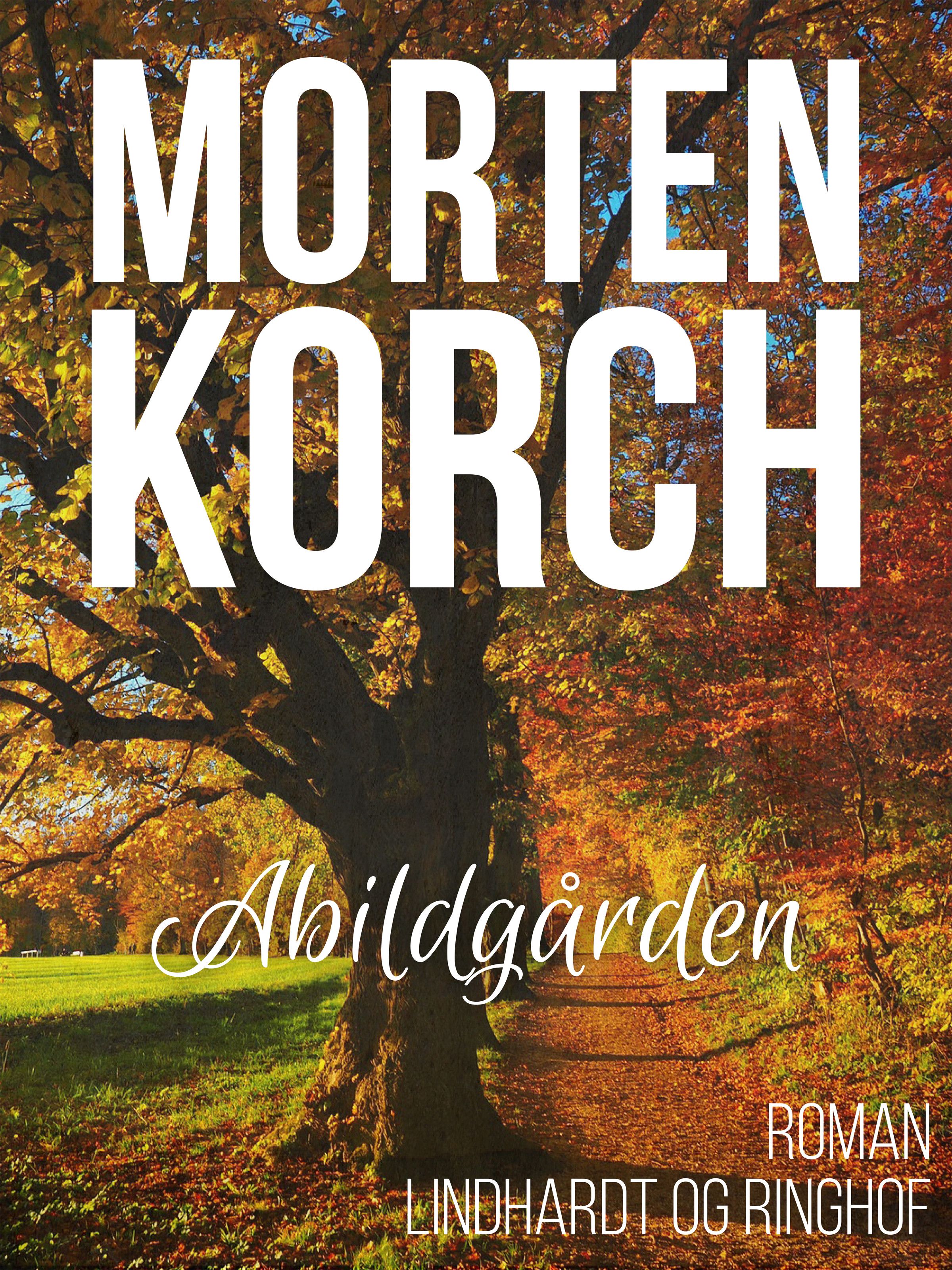 Abildgården, ljudbok av Morten Korch