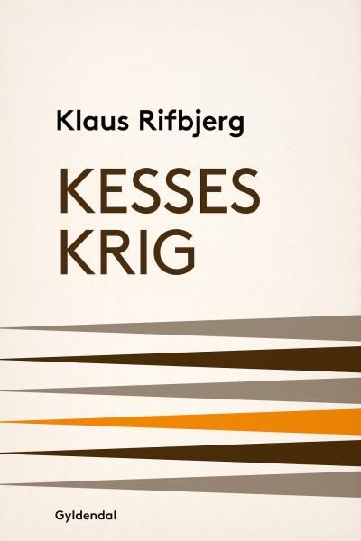 Kesses krig, lydbog af Klaus Rifbjerg