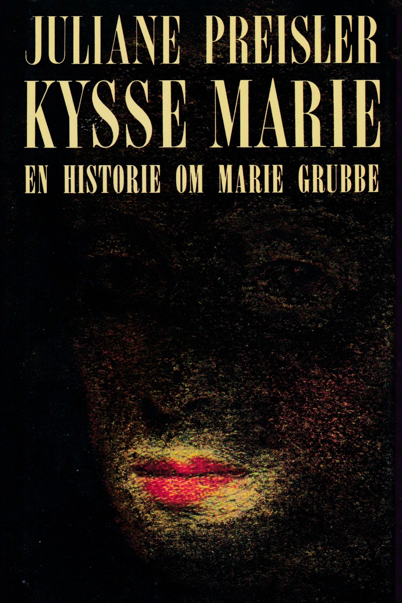 Kysse-Marie, e-bok av Juliane Preisler