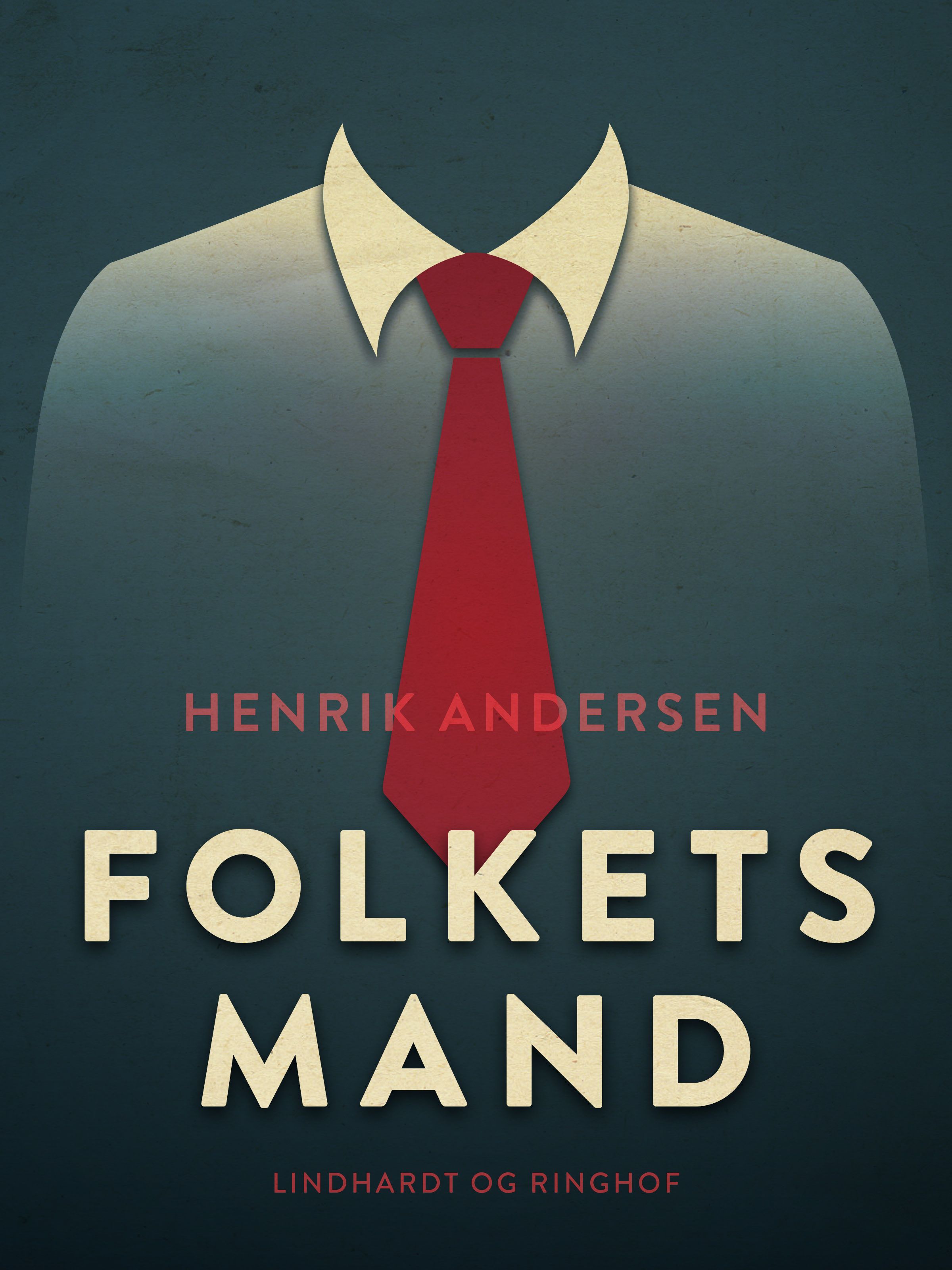 Folkets mand, e-bok av Henrik Andersen