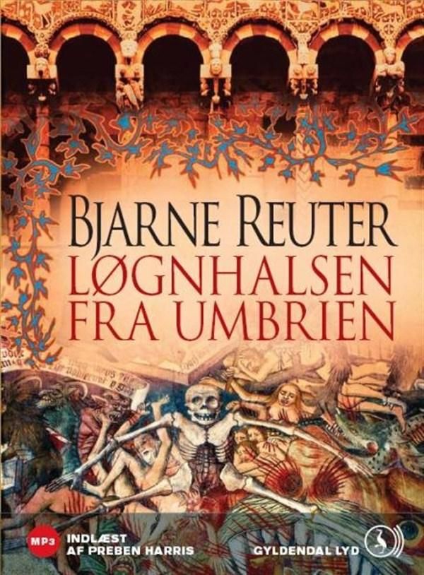 Løgnhalsen fra Umbrien, ljudbok av Bjarne Reuter