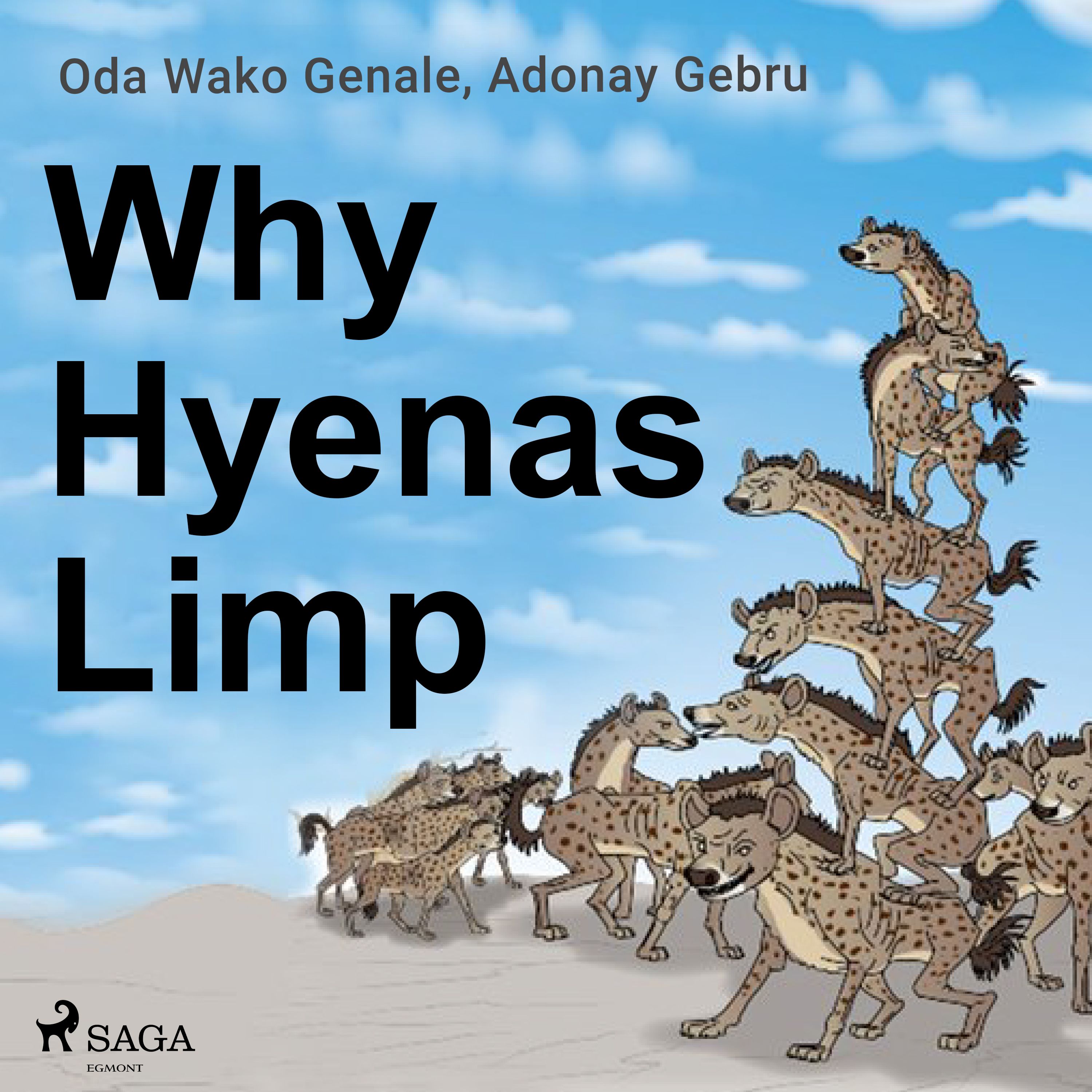 Why Hyenas Limp, audiobook by Adonay Gebru, Oda Wako Genale