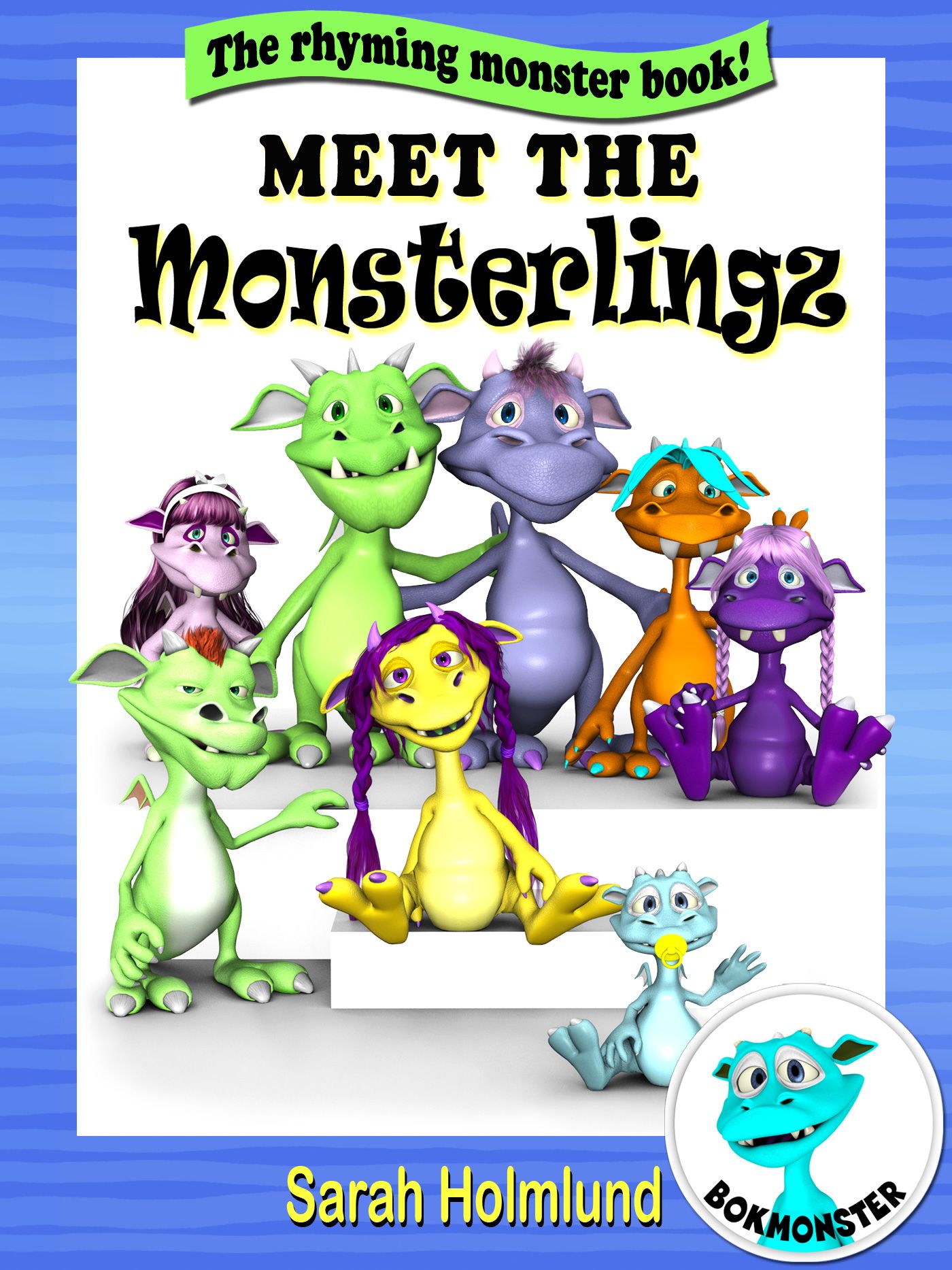 Meet The Monsterlingz, eBook by Sarah Holmlund