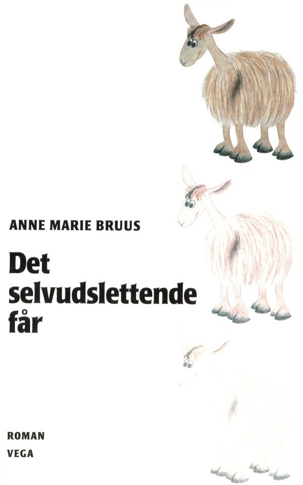 Det selvudslettende får, e-bok av Anne Marie Bruus