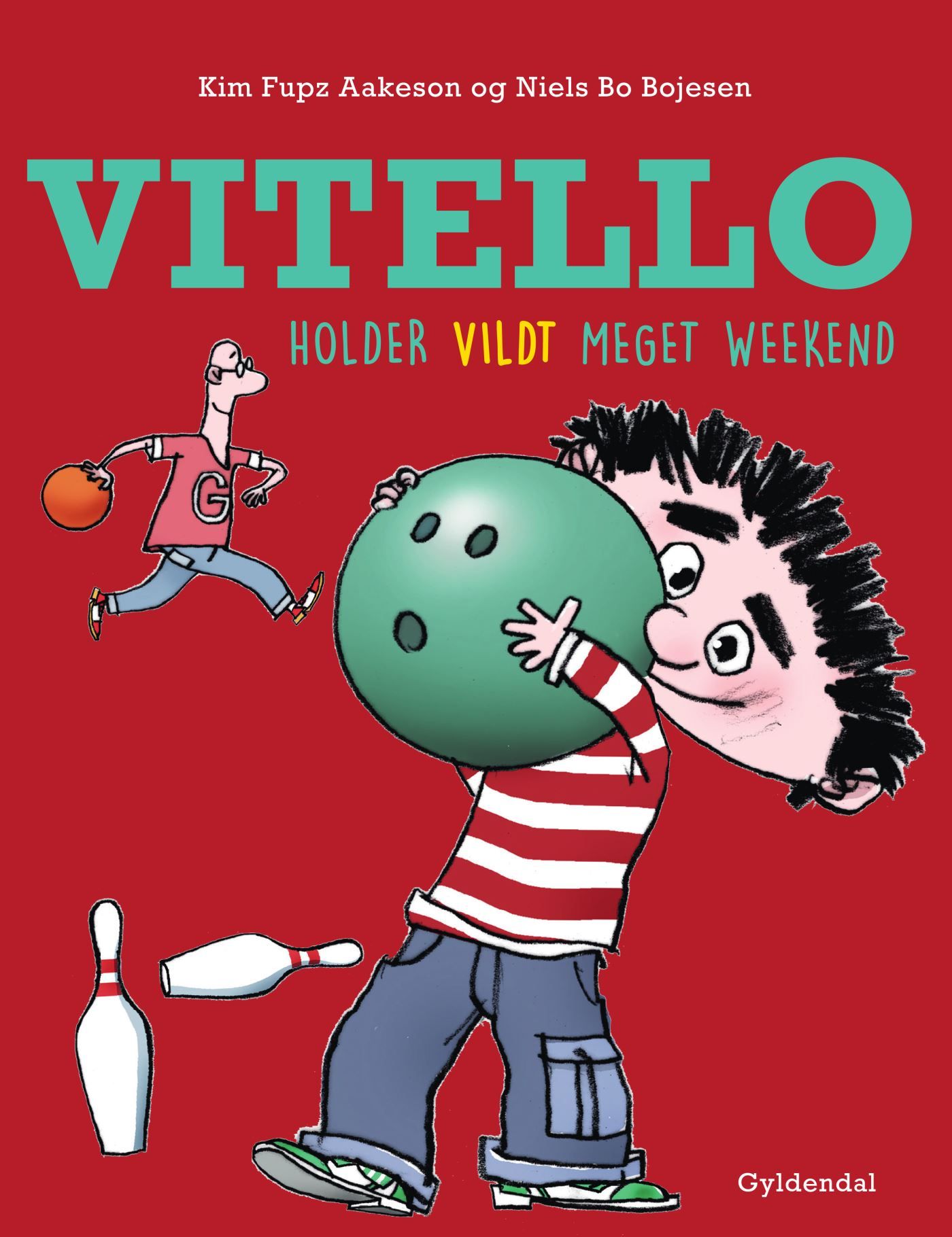 Vitello holder vildt meget weekend, lydbog af Niels Bo Bojesen, Kim Fupz Aakeson