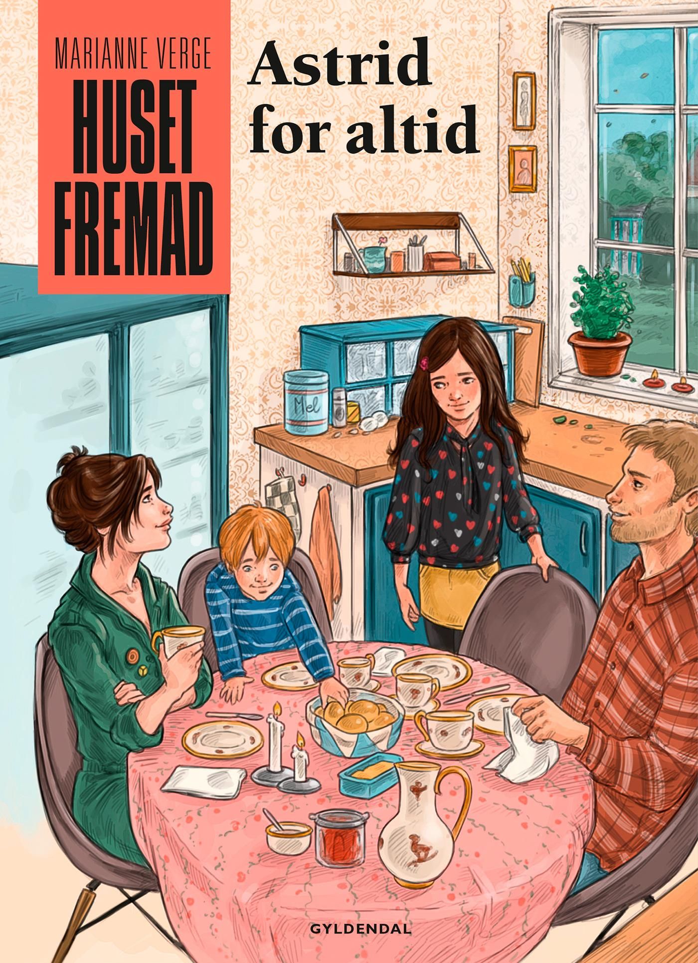 Huset Fremad - Astrid for altid, eBook by Marianne Verge