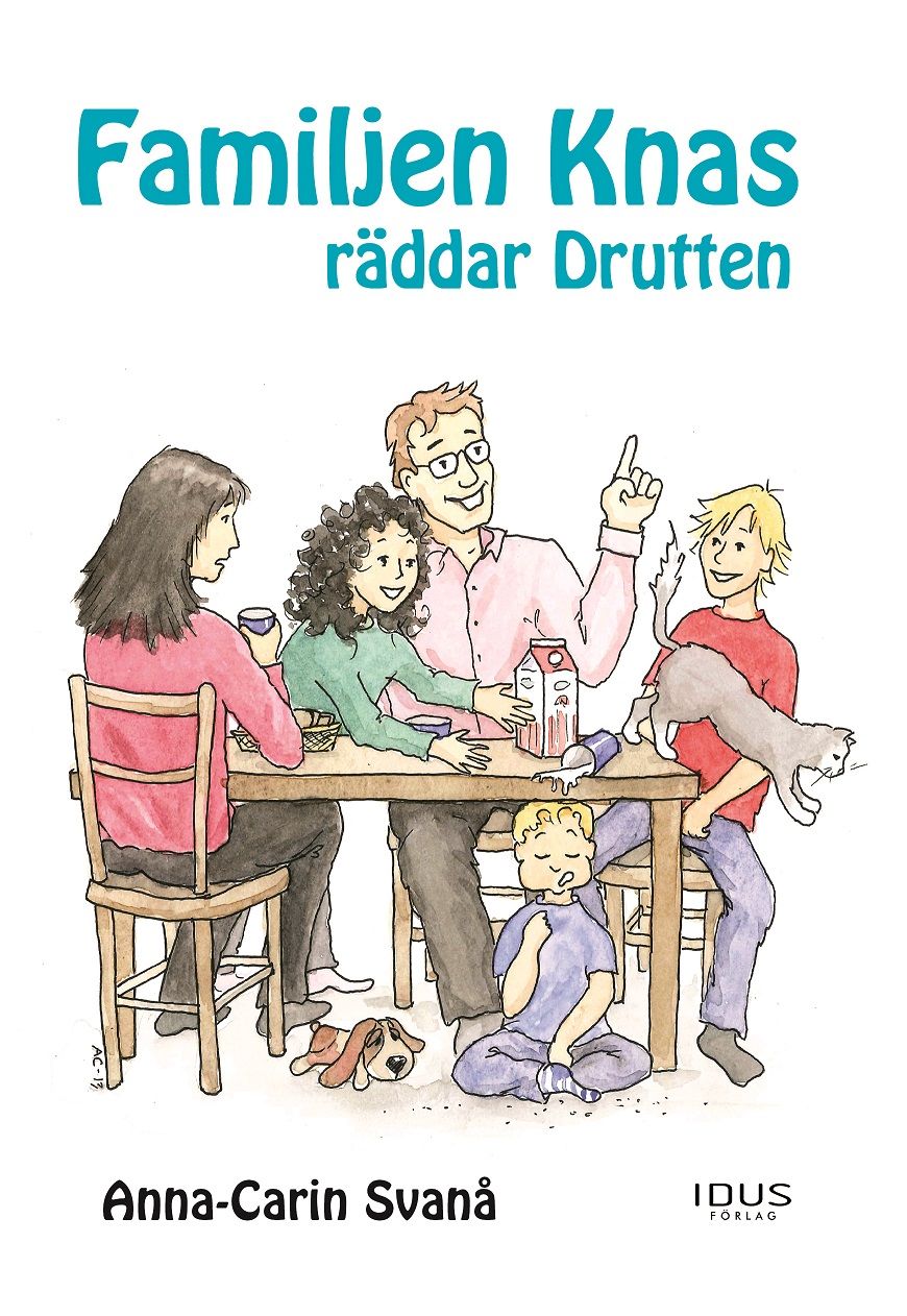 Familjen Knas räddar drutten, e-bok av Anna-Carin Svanå