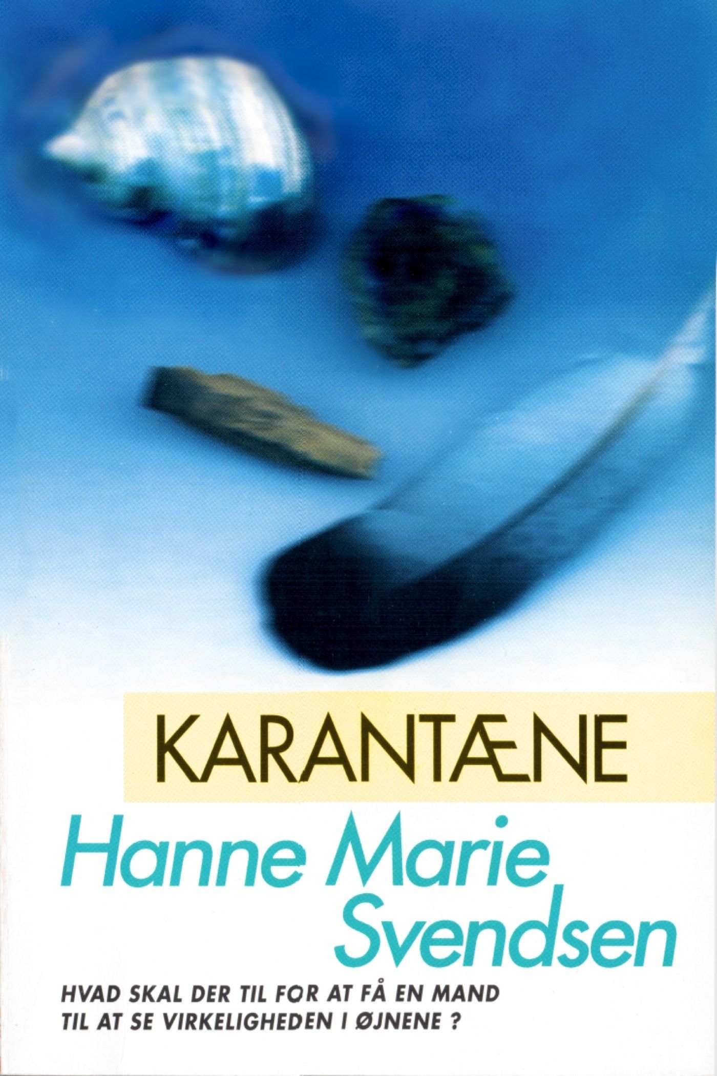 Karantæne, e-bog af Hanne Marie Svendsen