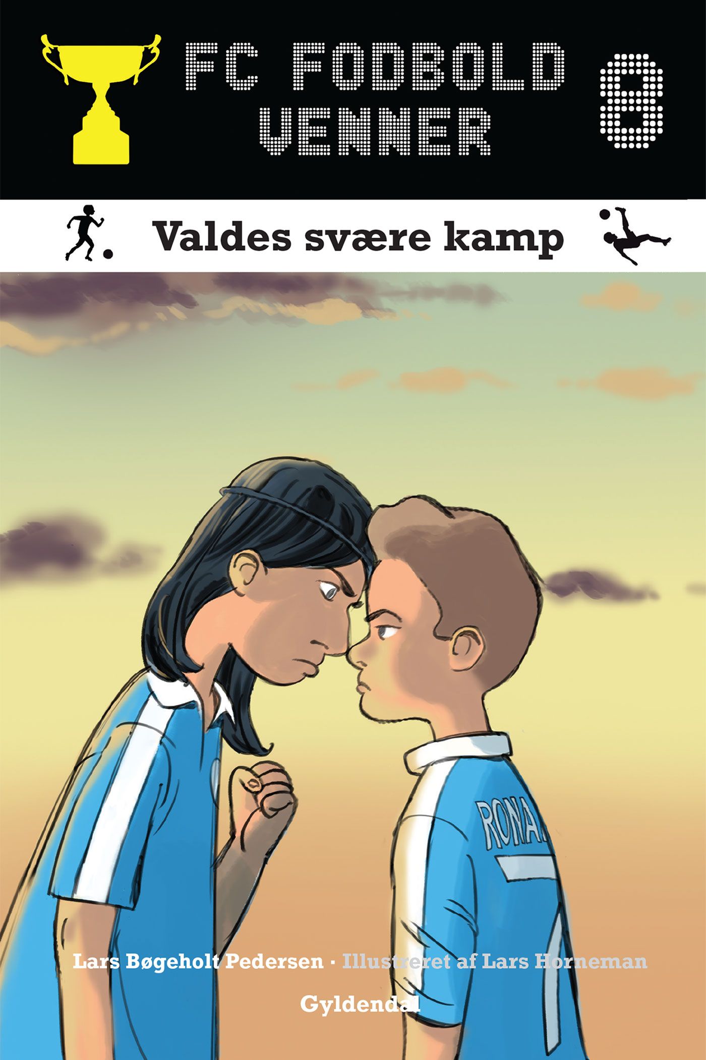 FC Fodboldvenner 8 - Valdes svære kamp, e-bog af Lars Bøgeholt Pedersen