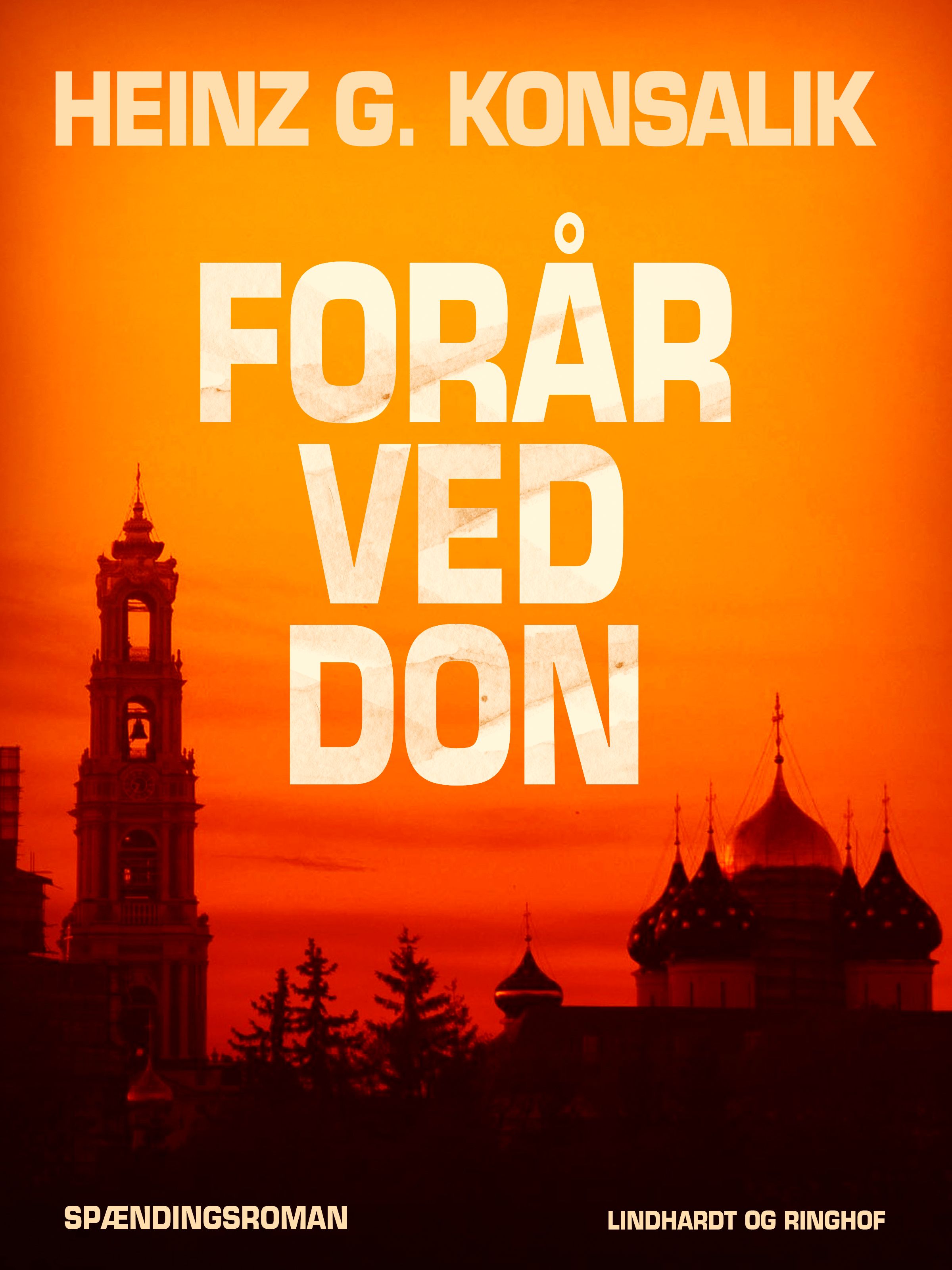 Forår ved Don, audiobook by Heinz G. Konsalik