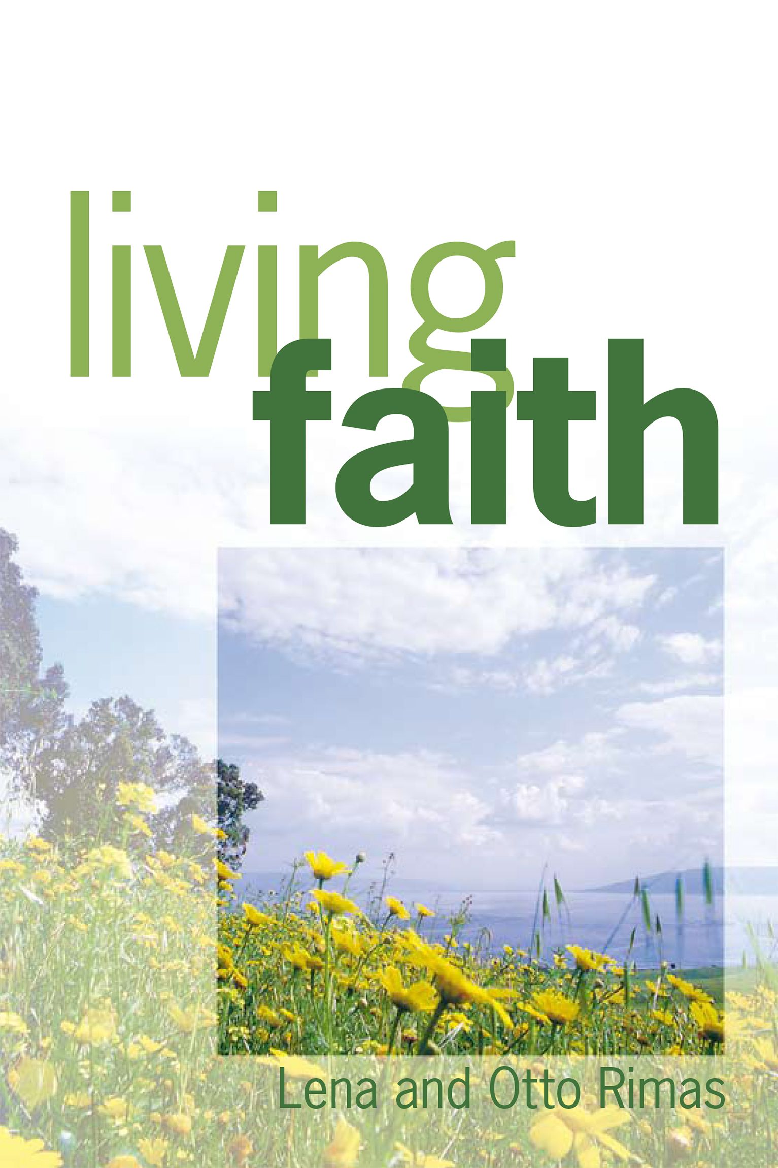 Living Faith, e-bok av Lena Rimas, Otto Rimas