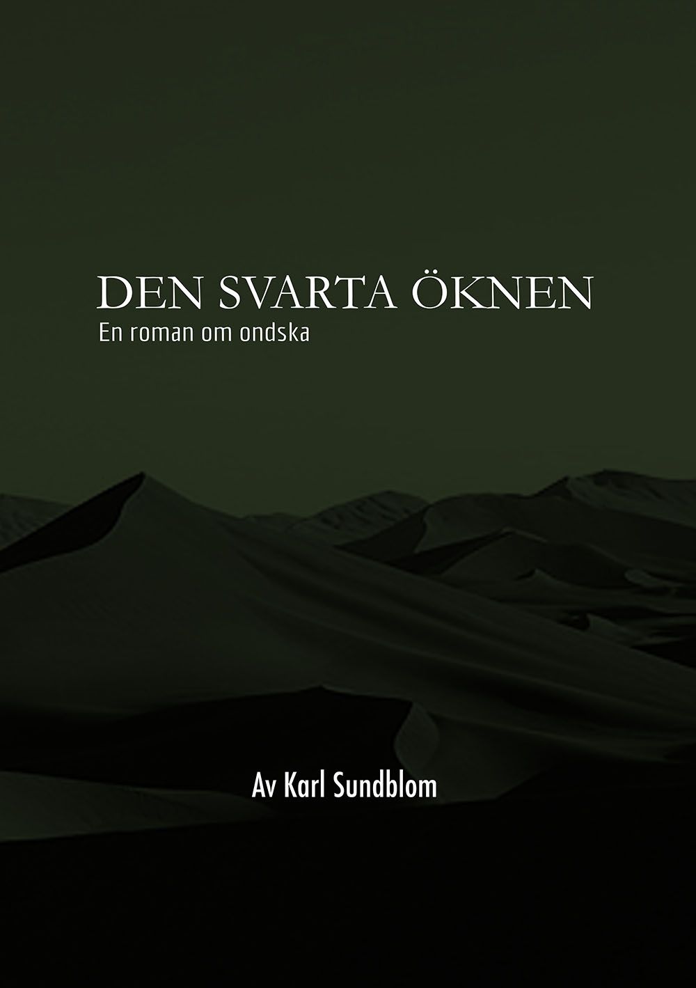 DEN SVARTA ÖKNEN, eBook by Karl Sundblom