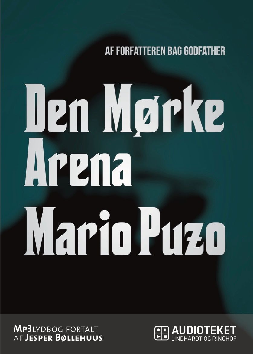 Den mørke arena, ljudbok av Mario Puzo