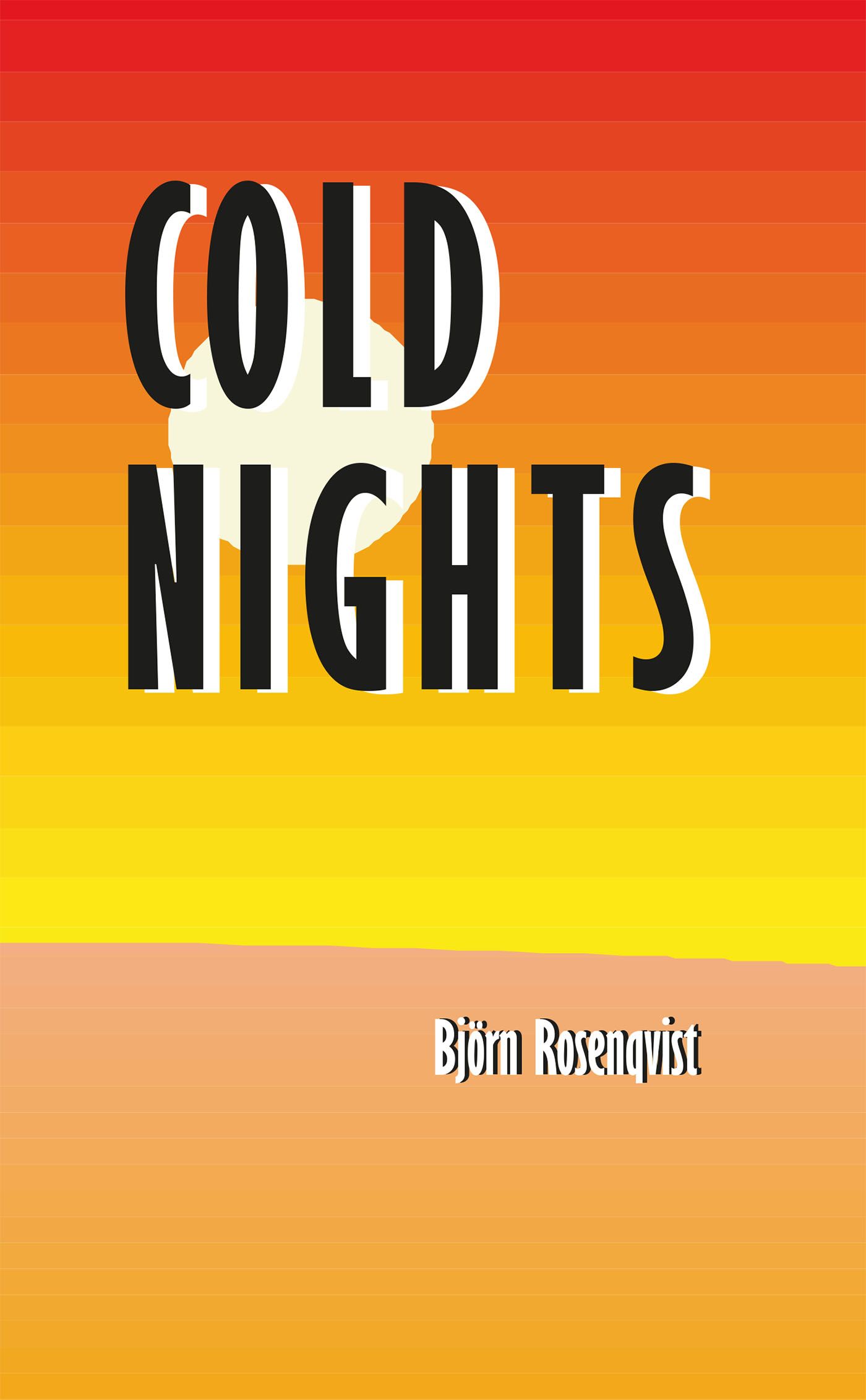 Cold nights, e-bog af Björn Rosenqvist
