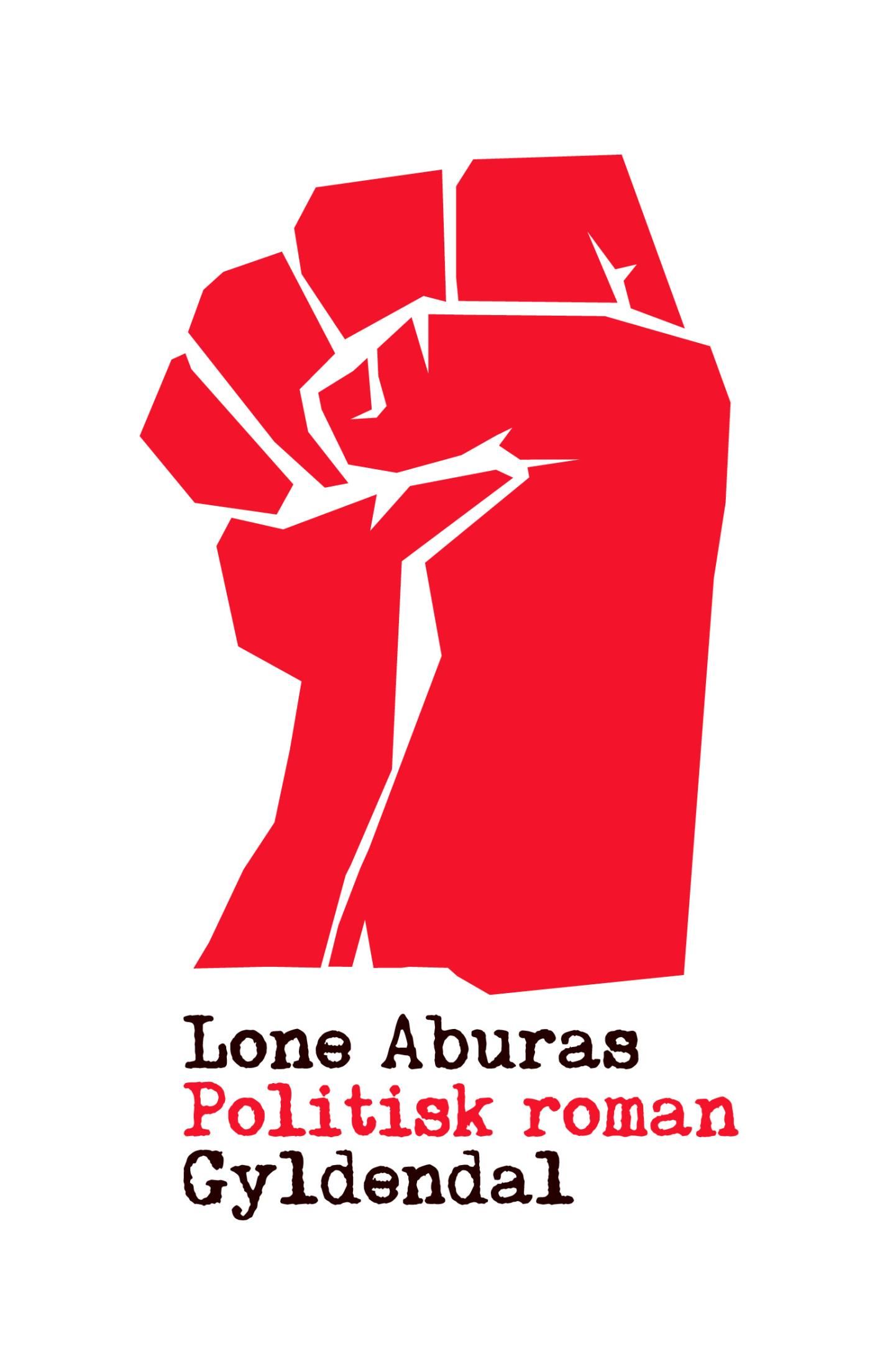 Politisk roman, e-bog af Lone Aburas