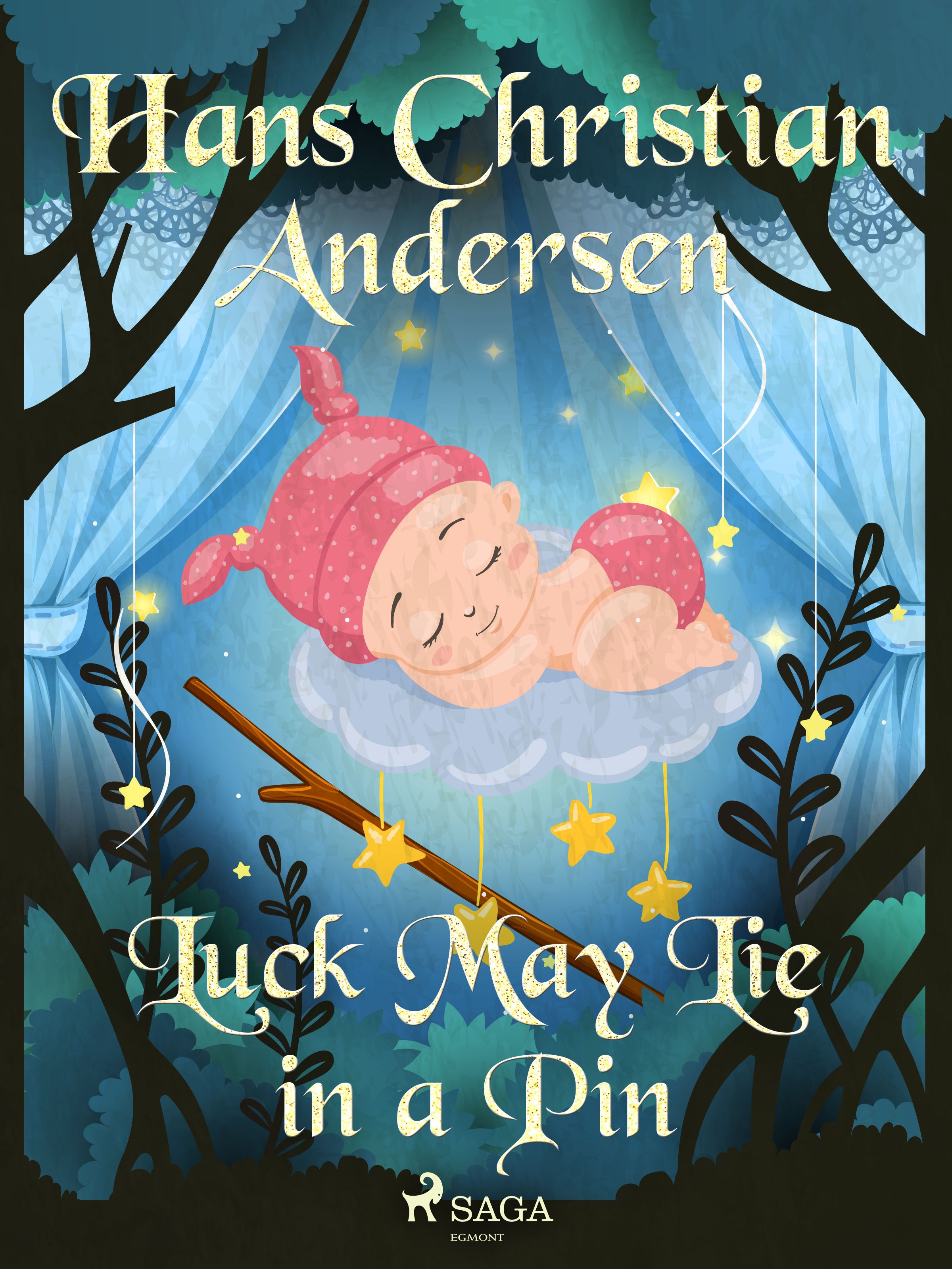 Luck May Lie in a Pin, e-bog af Hans Christian Andersen