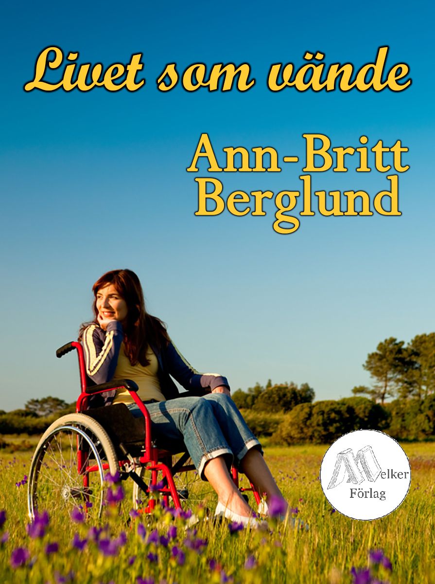 Livet som vände, e-bog af Ann-Britt Berglund