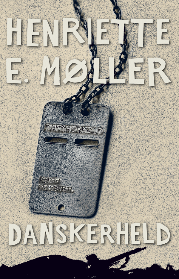 Danskerheld, e-bok av Henriette E. Møller