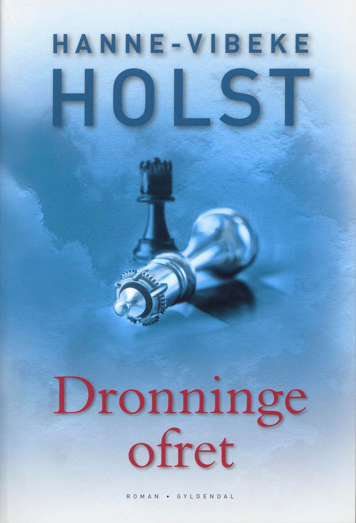 Dronningeofret, eBook by Hanne-Vibeke Holst