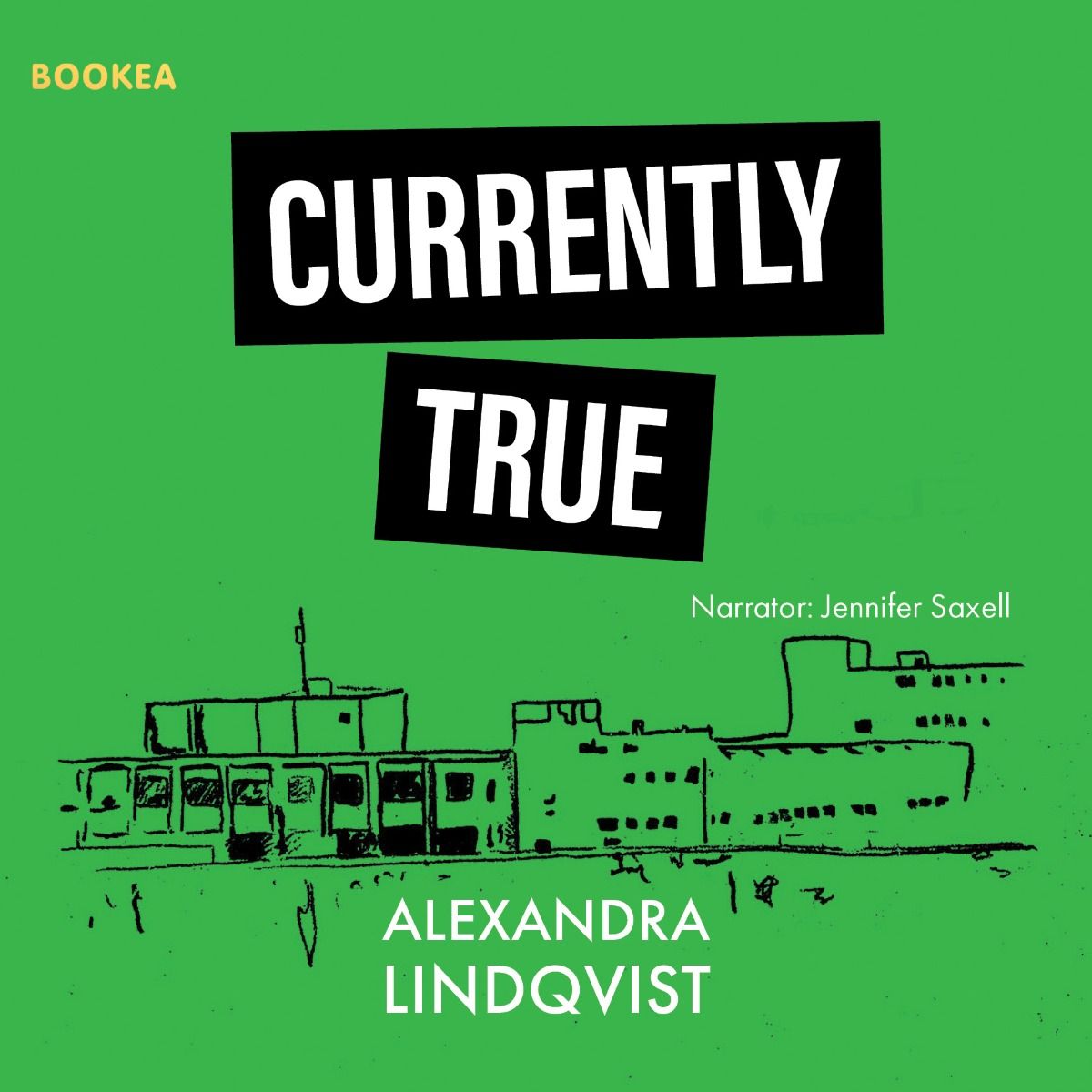 Currently True, audiobook by Alexandra Lindqvist