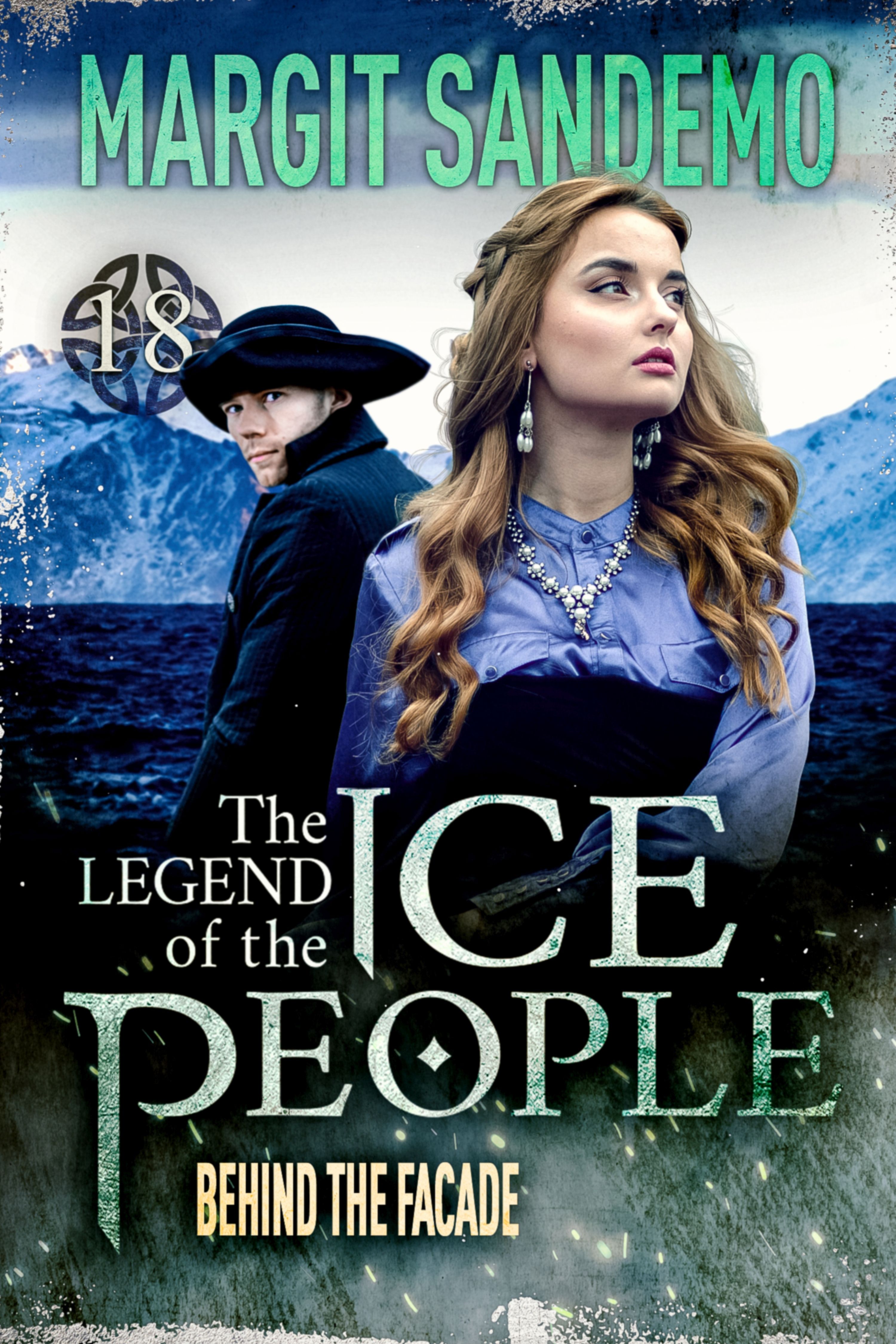 The Ice People 18 - Behind the Facade, e-bok av Margit Sandemo