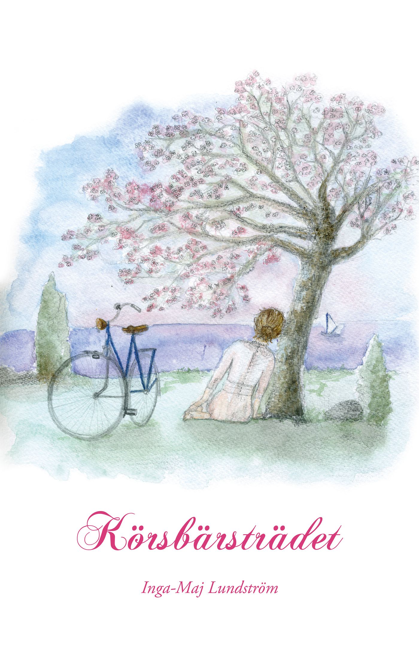 Körsbärsträdet, e-bog af Inga-Maj Lundström