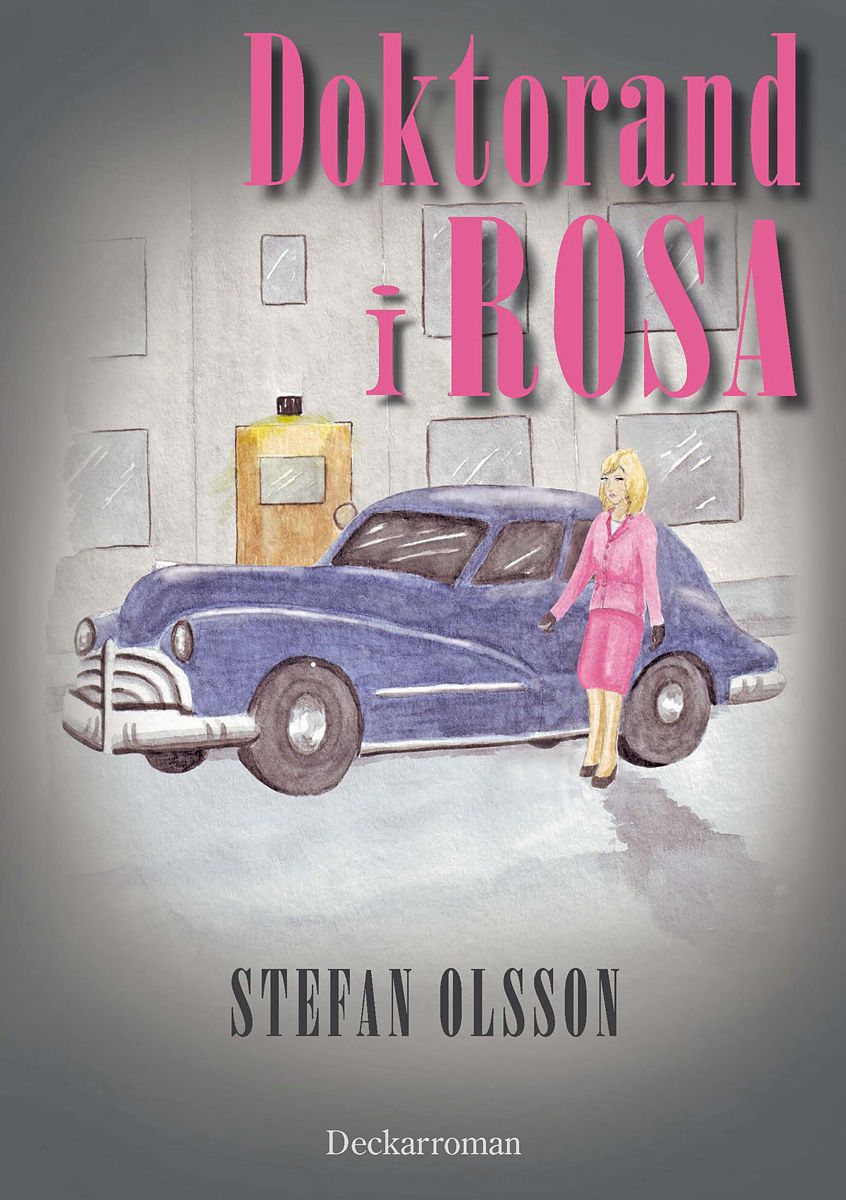 Doktorand i rosa, eBook by Stefan Olsson