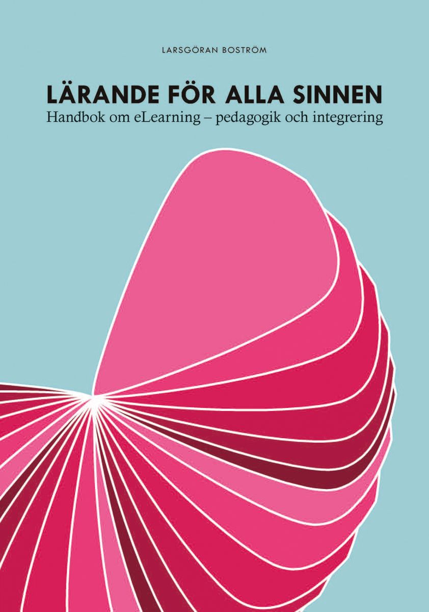 Lärande för alla sinnen, e-bog af Lars-Göran Boström