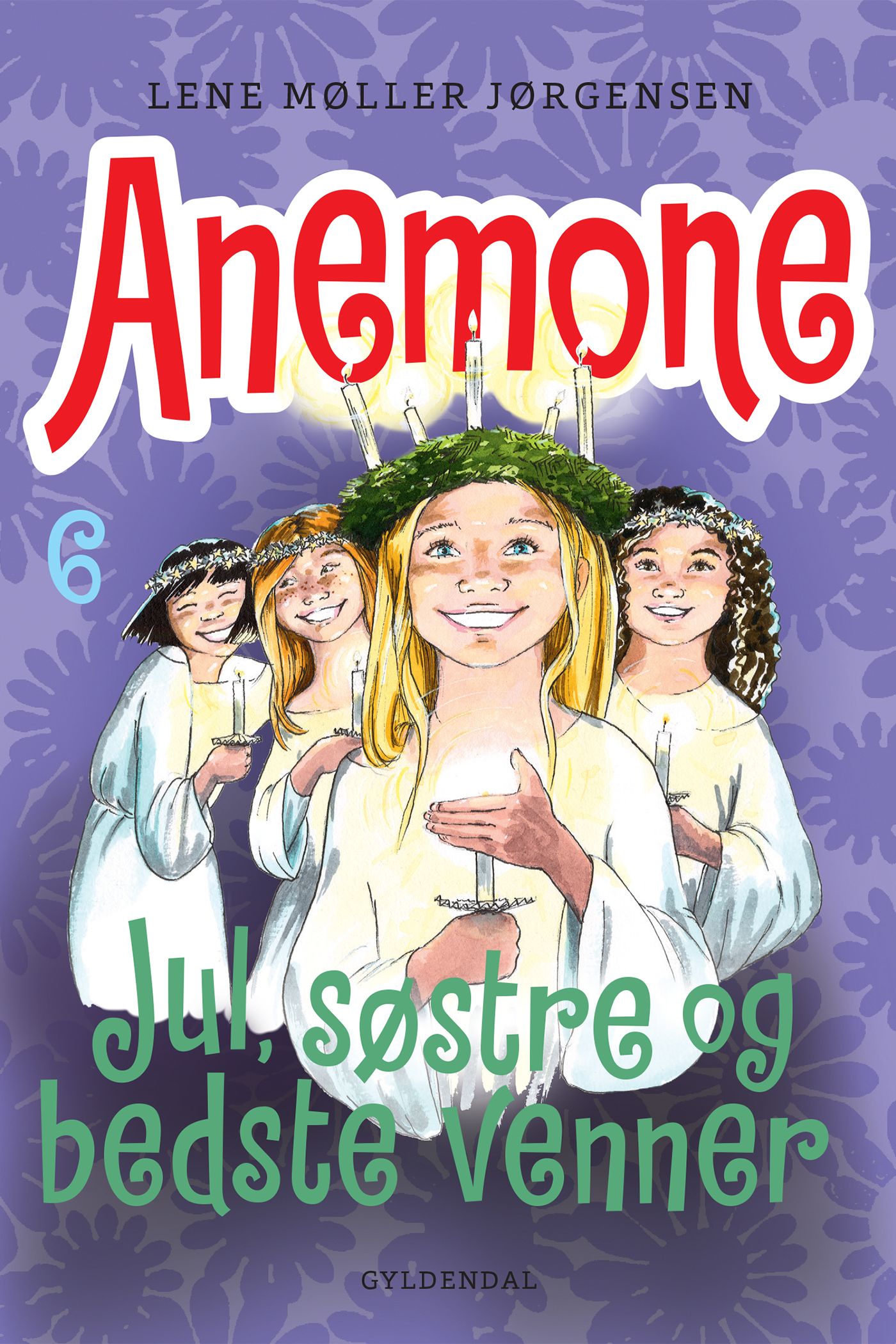 Anemone 6 - Jul, søstre og bedste venner, eBook by Lene Møller Jørgensen