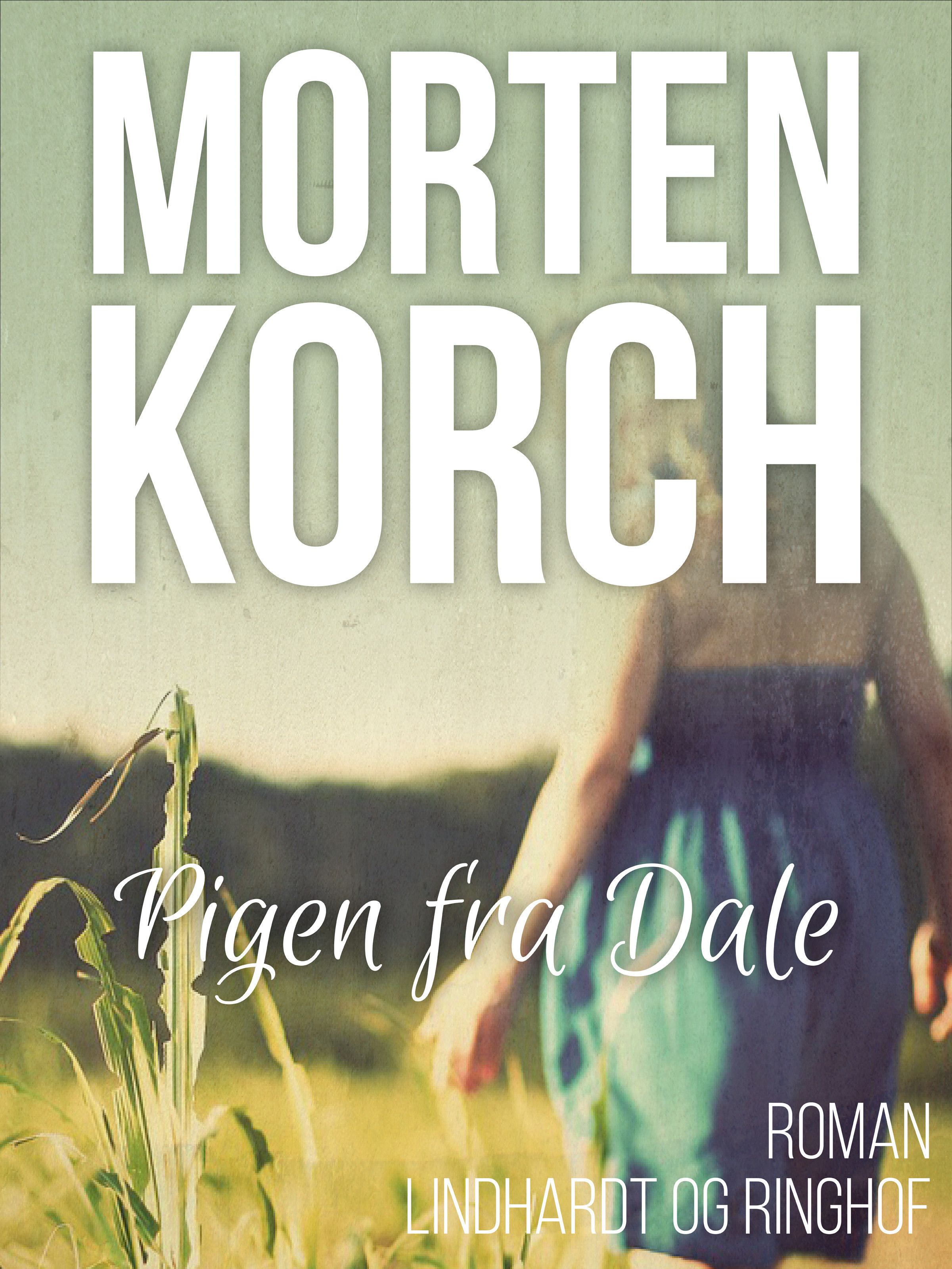 Pigen fra Dale, lydbog af Morten Korch