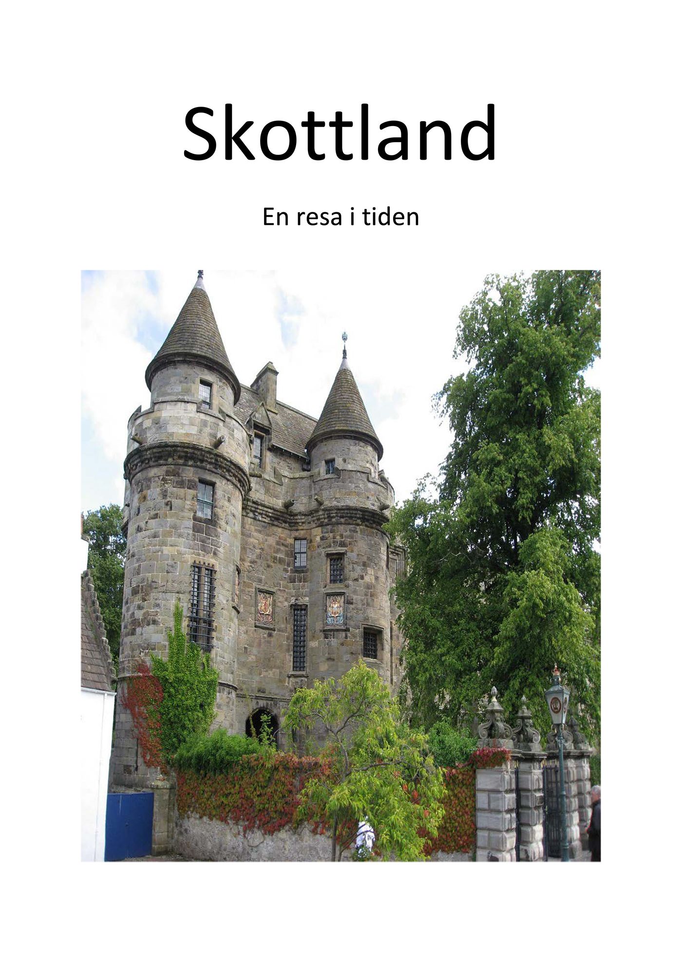 Skottland - En resa i tiden, e-bog af Curt Jonsson