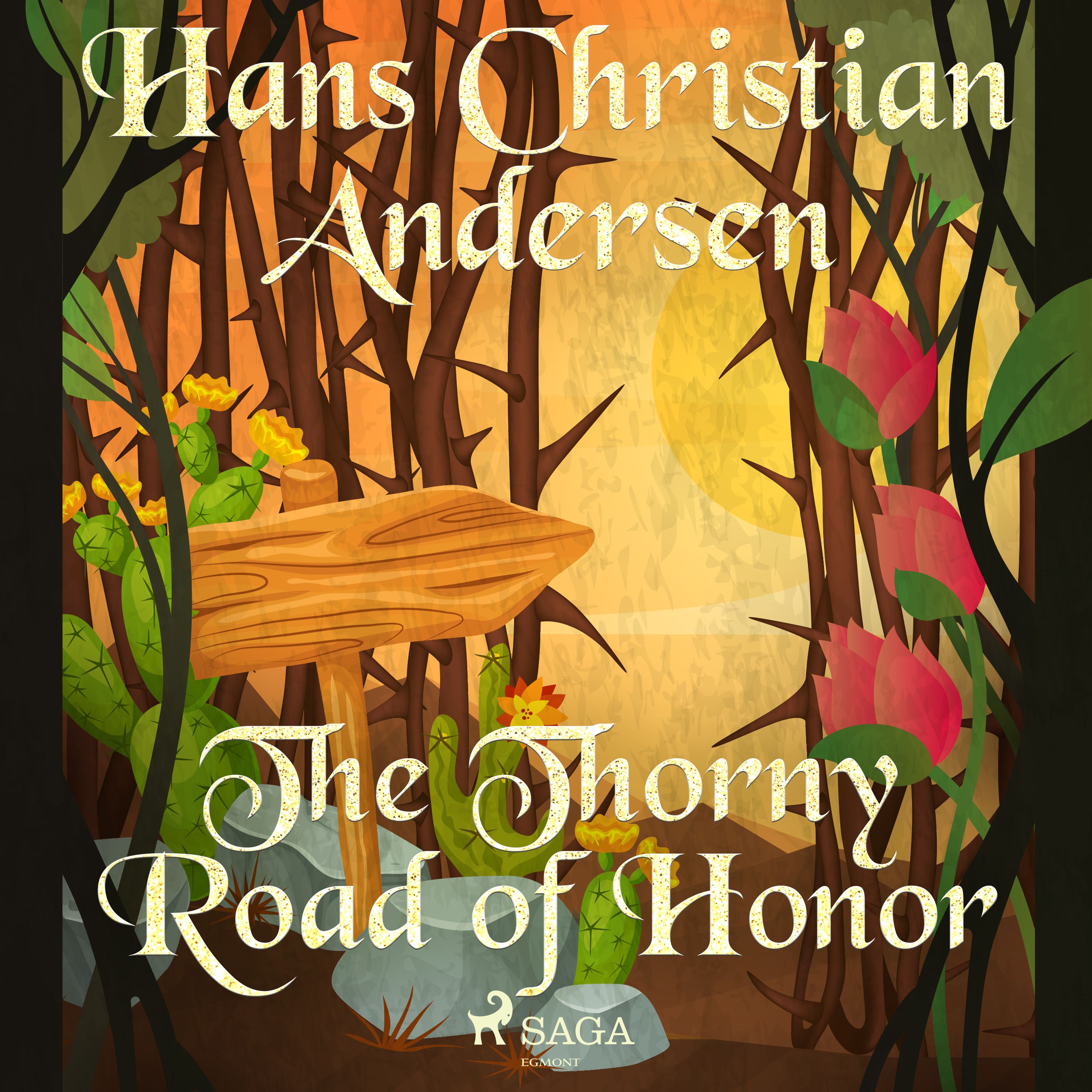 The Thorny Road of Honor, audiobook by Hans Christian Andersen