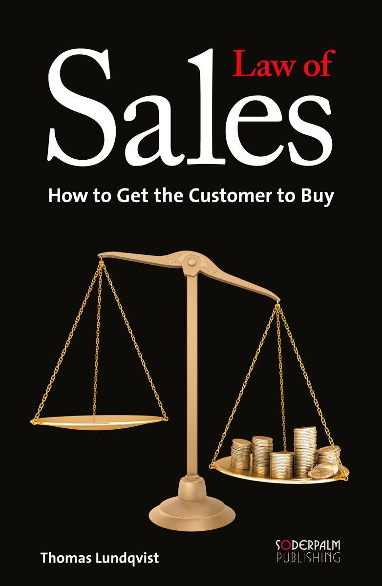 Law of sales - how to get the customer to buy, eBook by Thomas Lundqvist