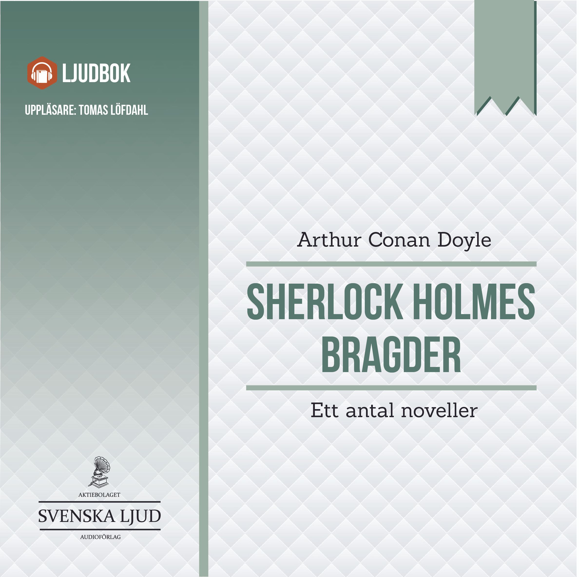 Sherlock Holmes bragder : ett antal noveller, ljudbok av Arthur Conan Doyle