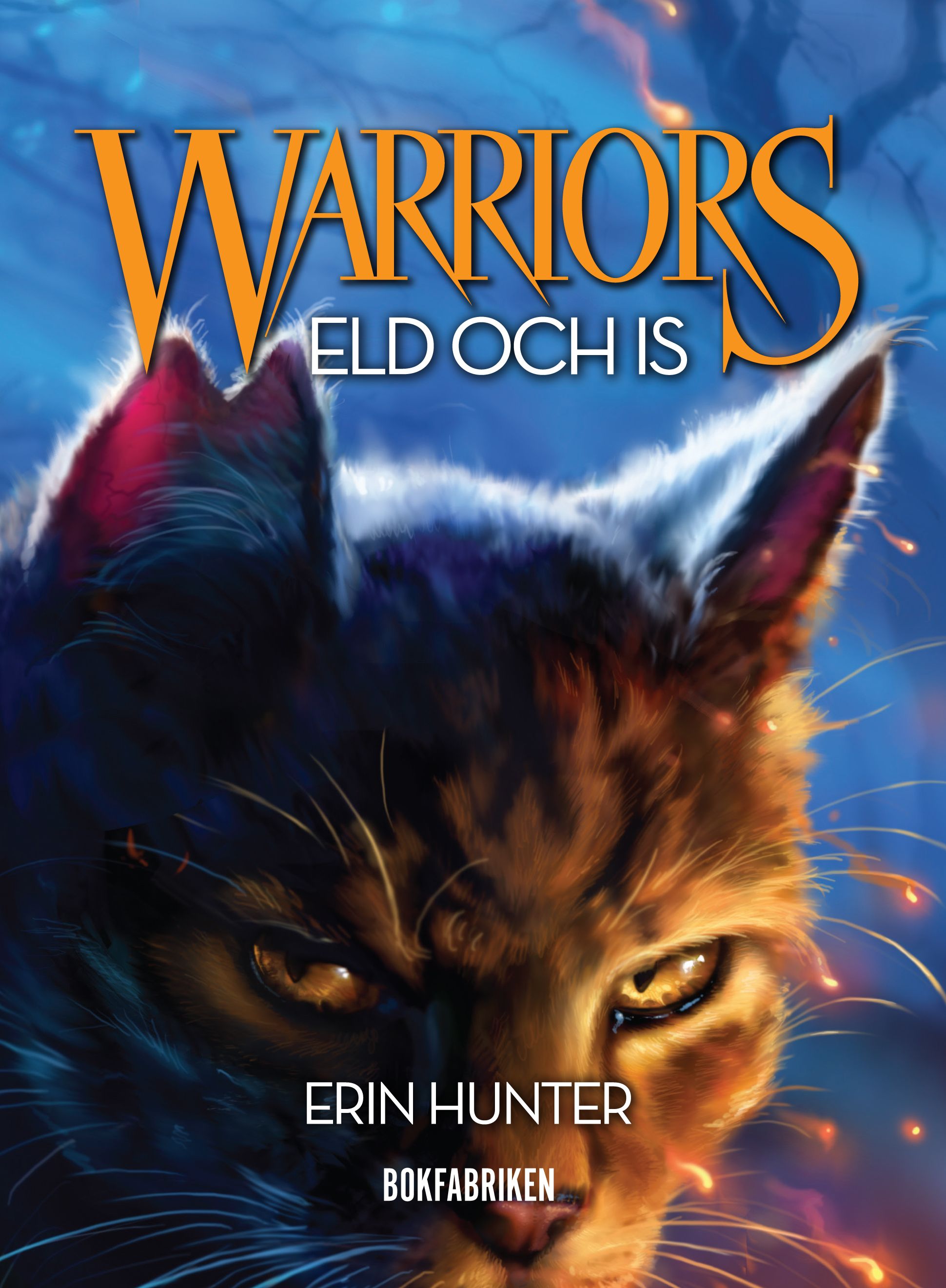 Warriors. Eld och is, eBook by Erin Hunter