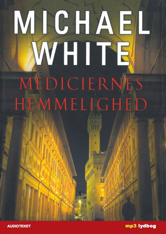 Mediciernes hemmelighed, lydbog af Michael White