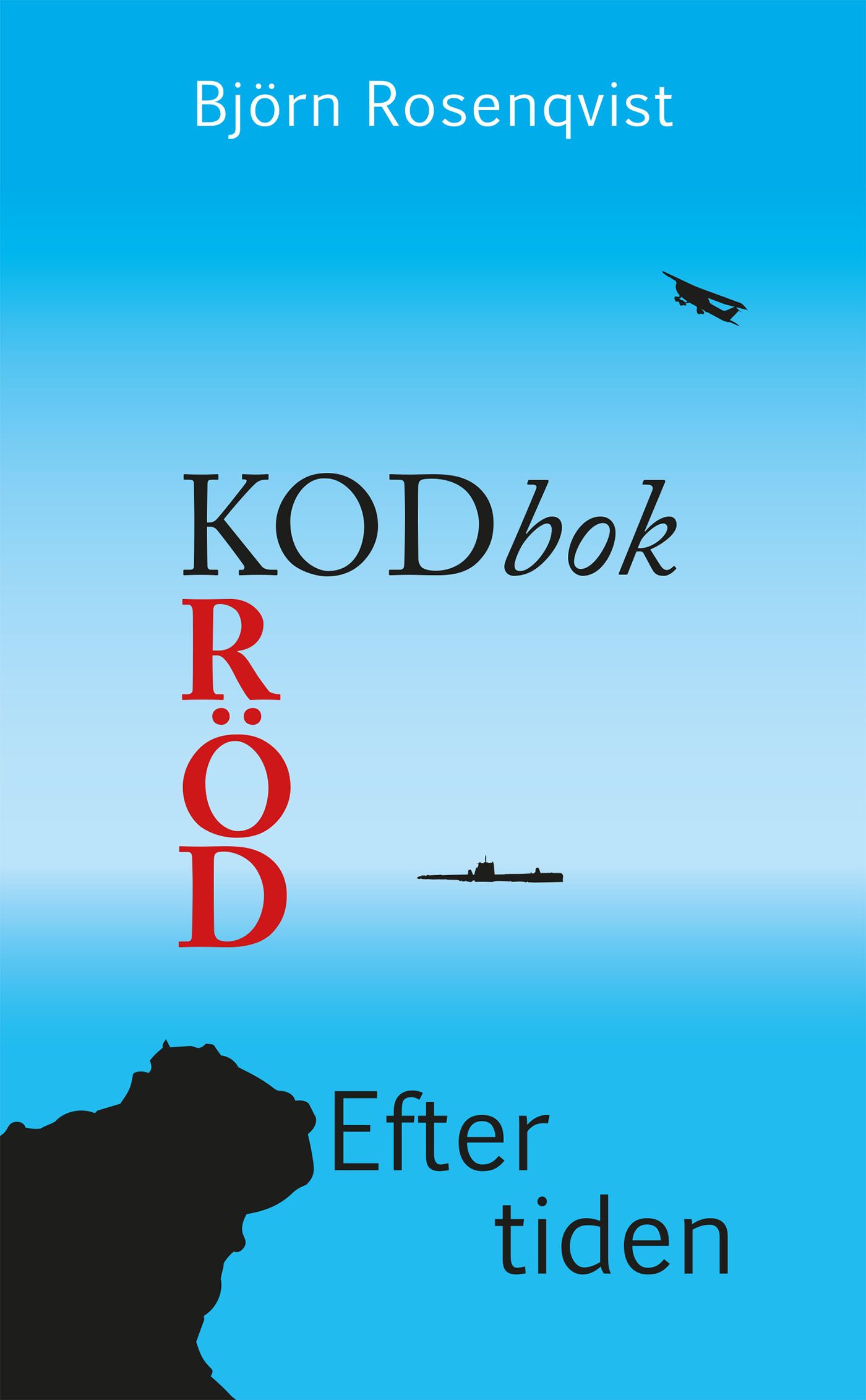 KODbok RÖD, e-bok av Björn Rosenqvist