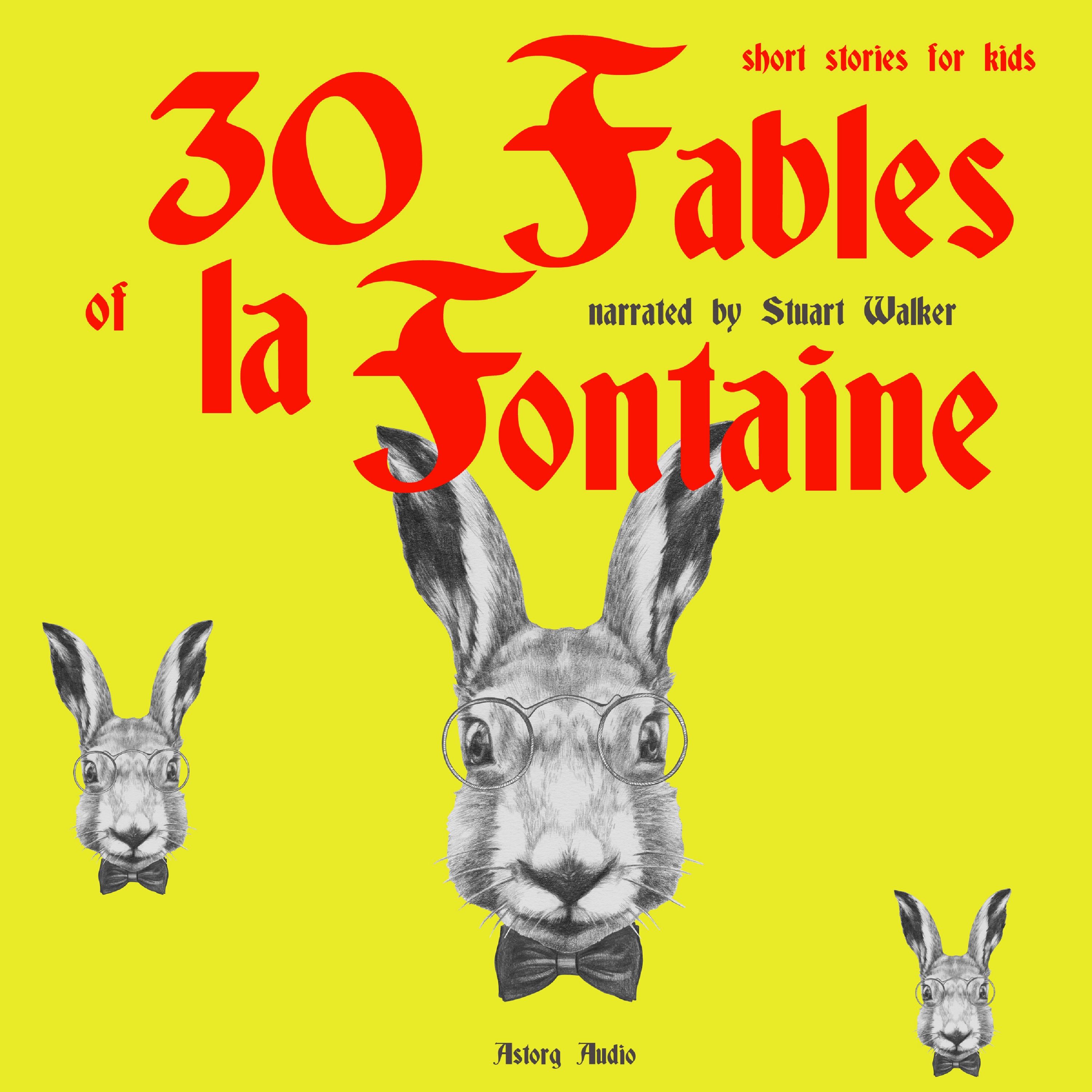 30 Fables of La Fontaine for Kids, audiobook by Jean de la Fontaine
