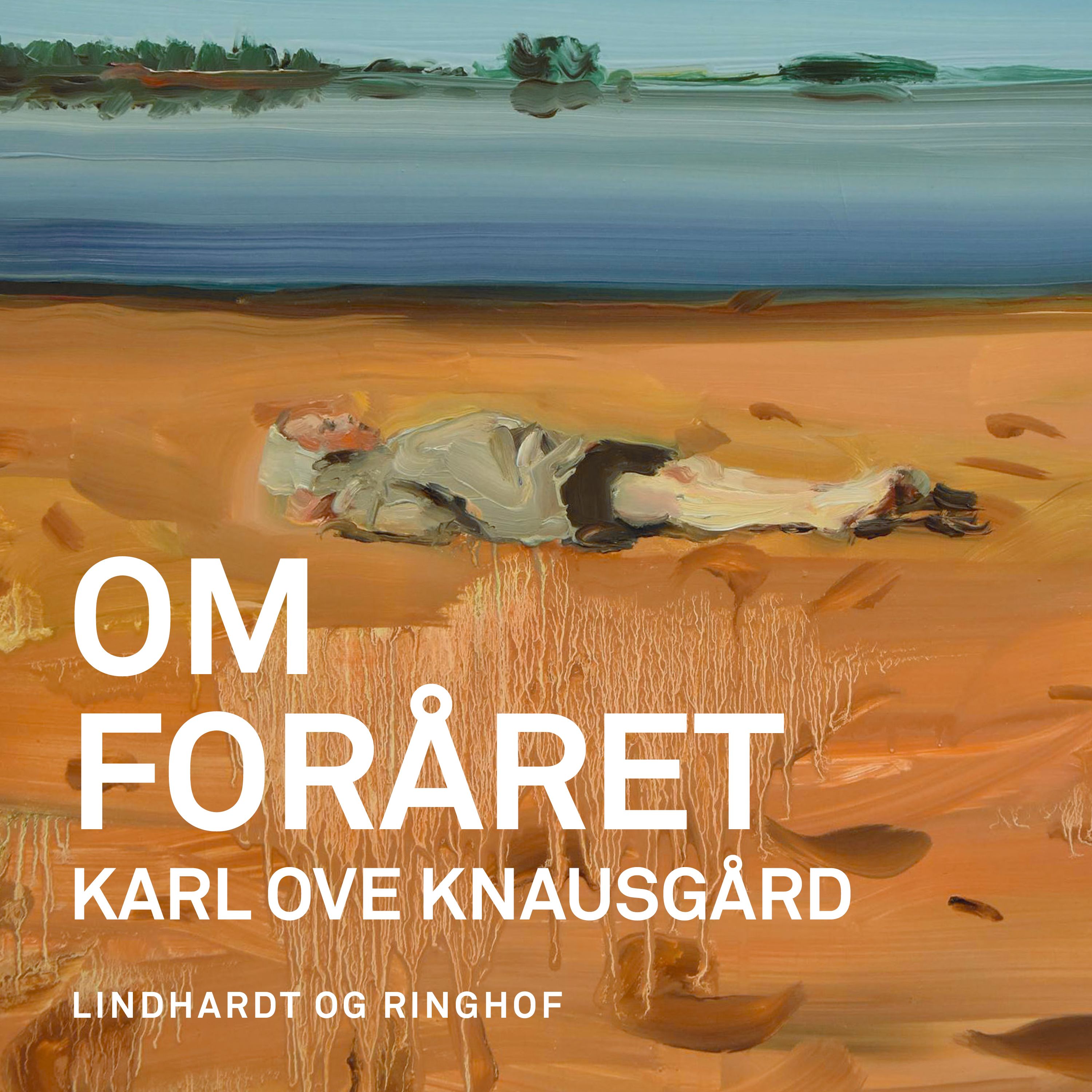 Om foråret, ljudbok av Karl Ove Knausgård