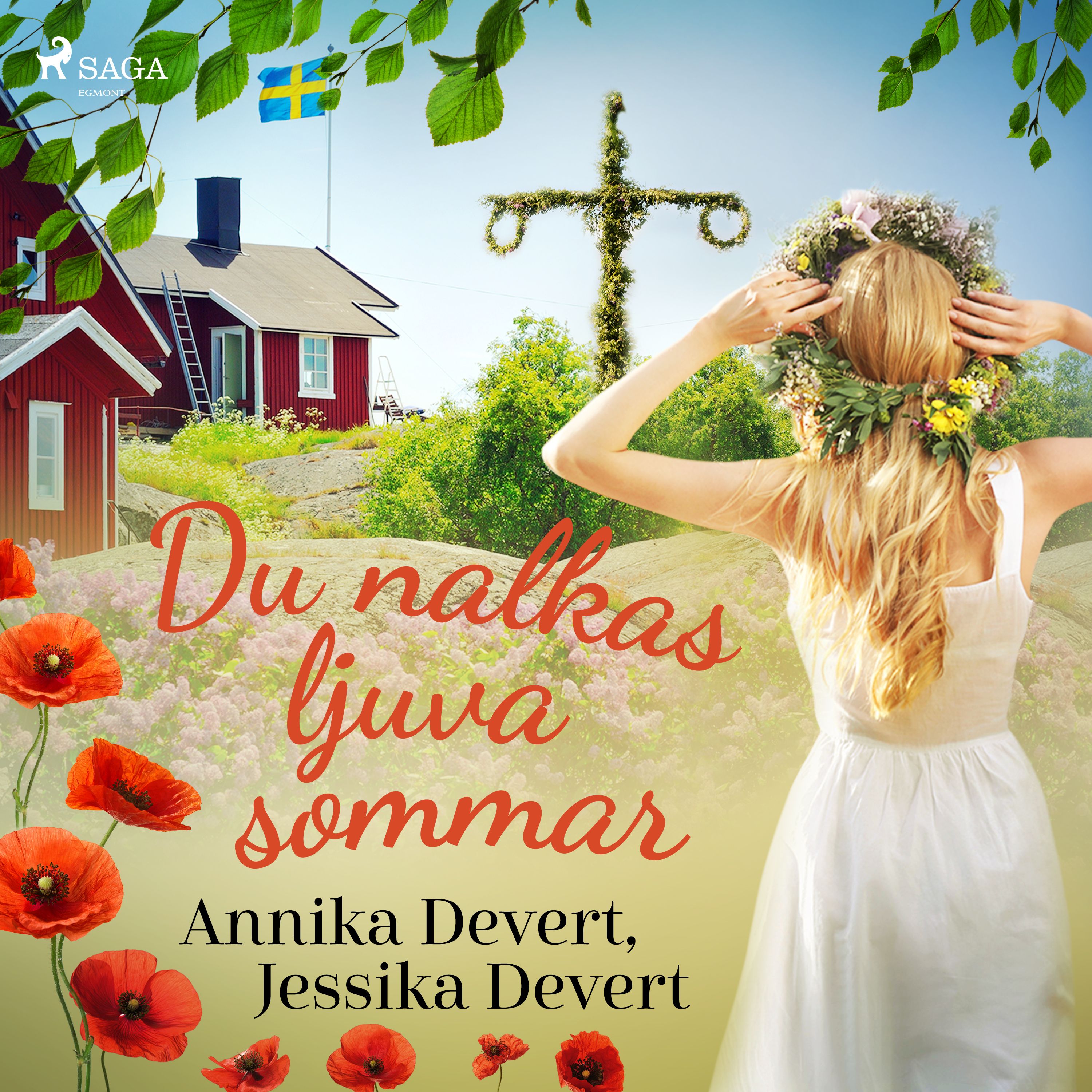Du nalkas ljuva sommar, ljudbok av Jessika Devert, Annika Devert