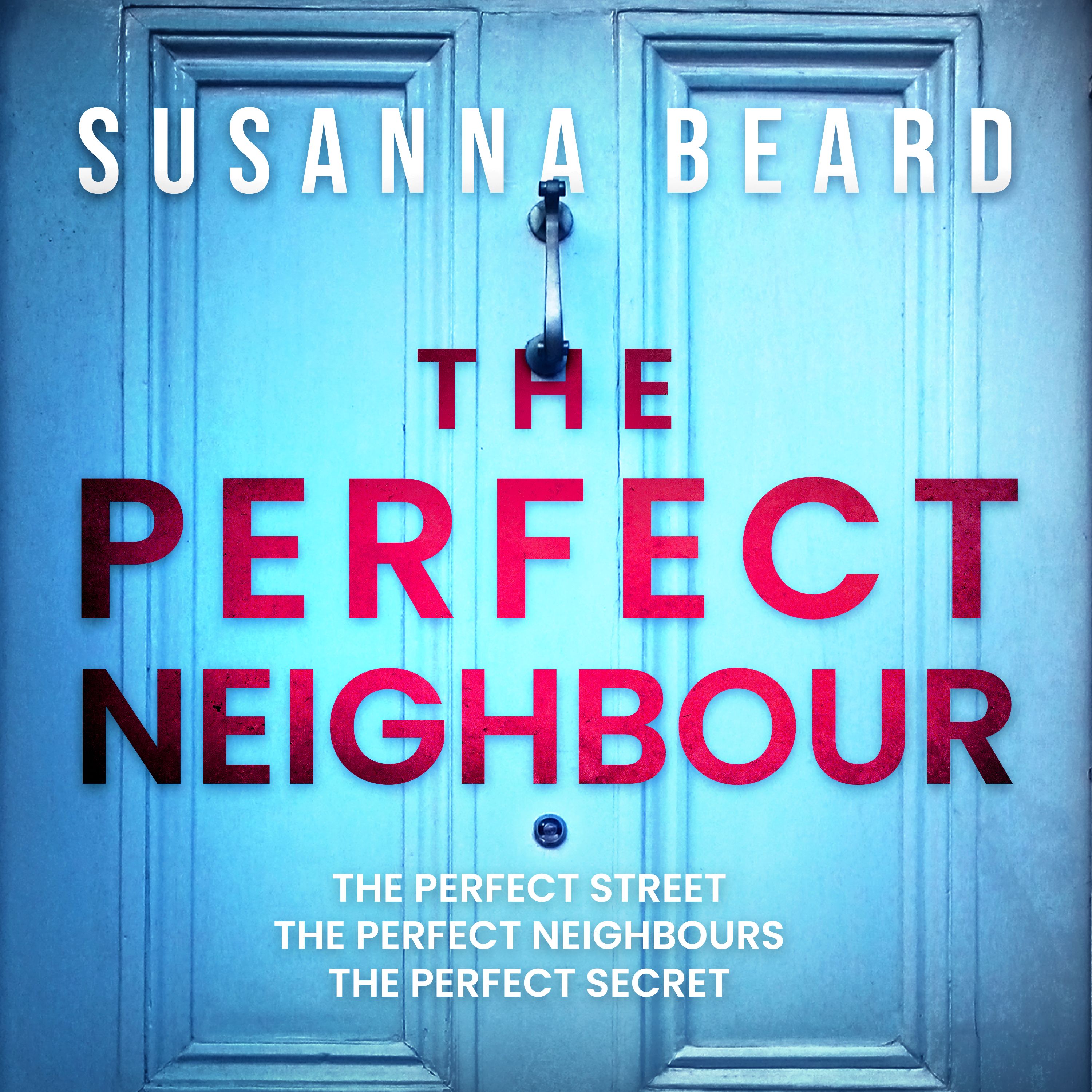 The Perfect Neighbour, ljudbok av Susanna Beard