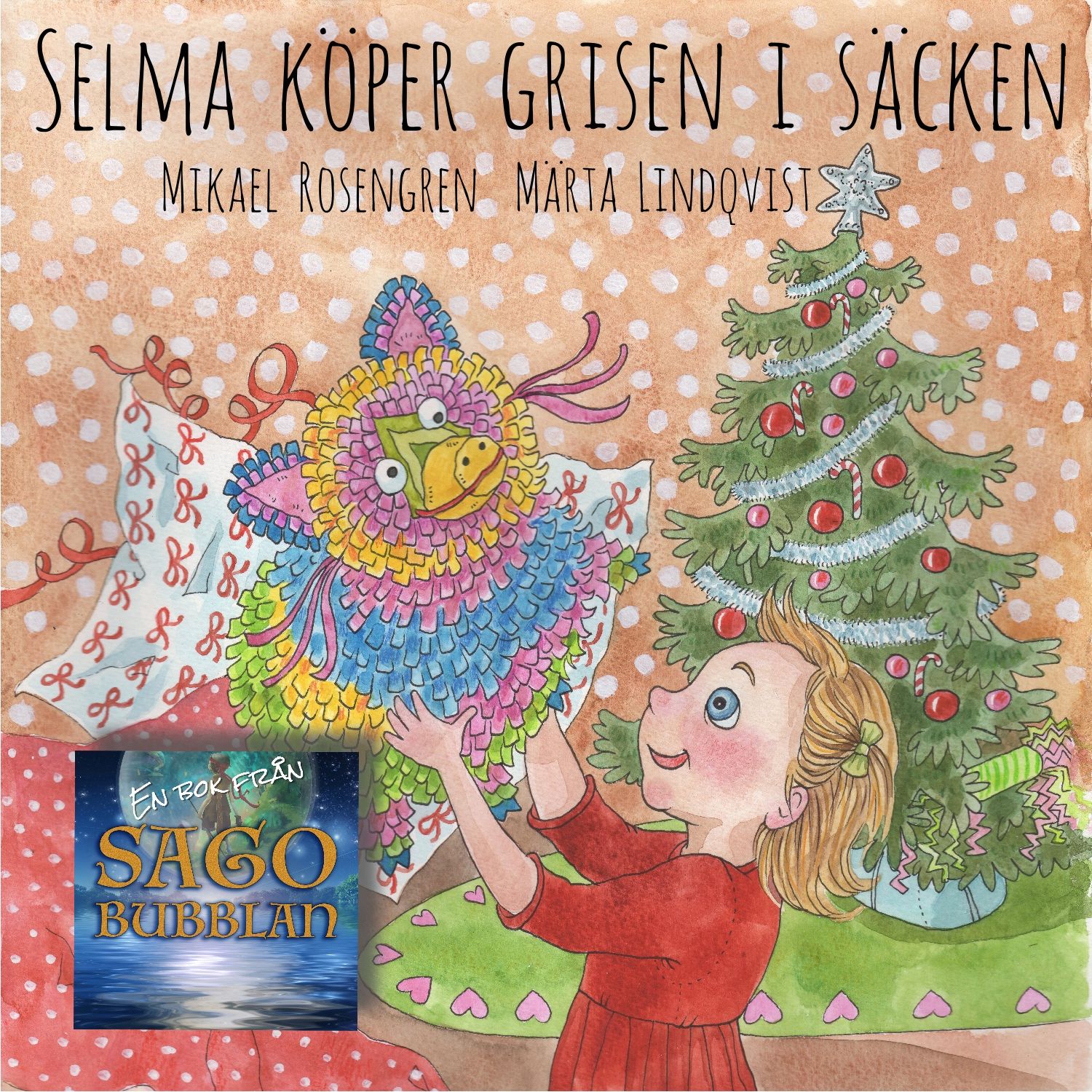 Selma köper grisen i säcken, ljudbok av Mikael Rosengren