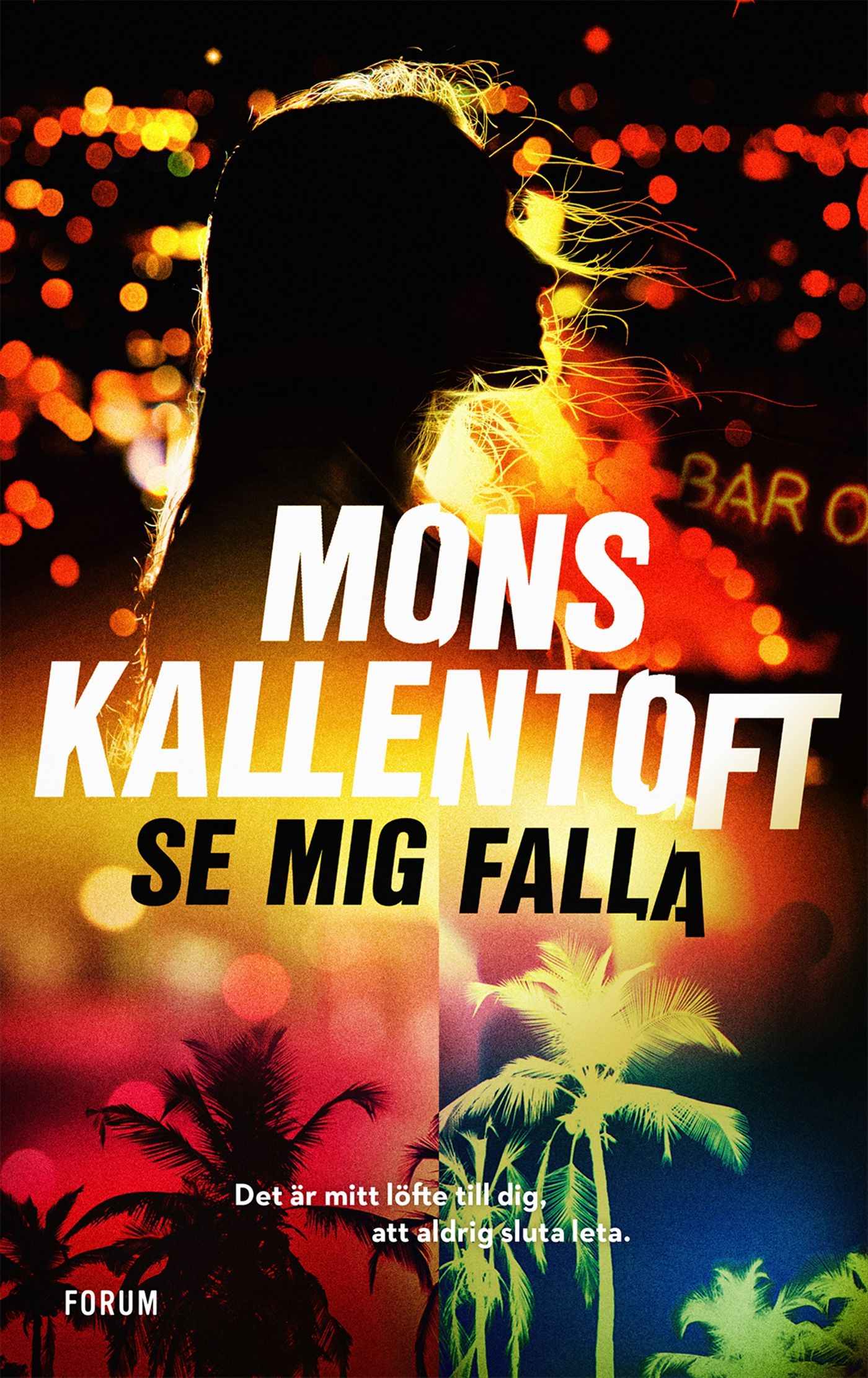 Se mig falla, eBook by Mons Kallentoft