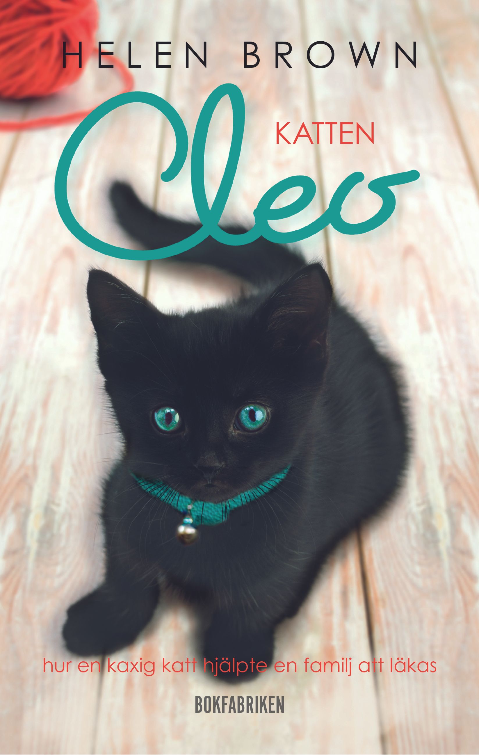 Katten Cleo - Hur en kaxig katt hjälpte en familj att läkas, e-bog af Helen Brown