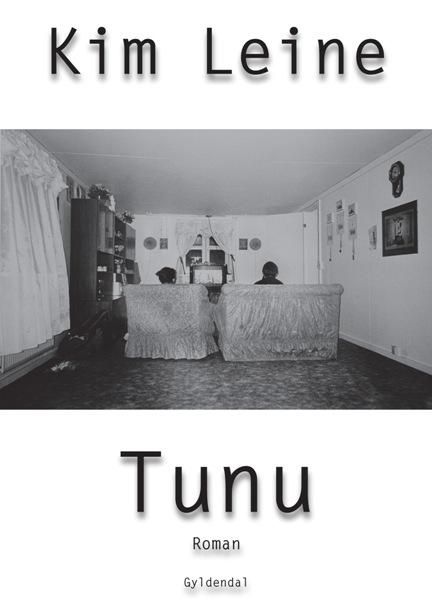 Tunu, ljudbok av Kim Leine
