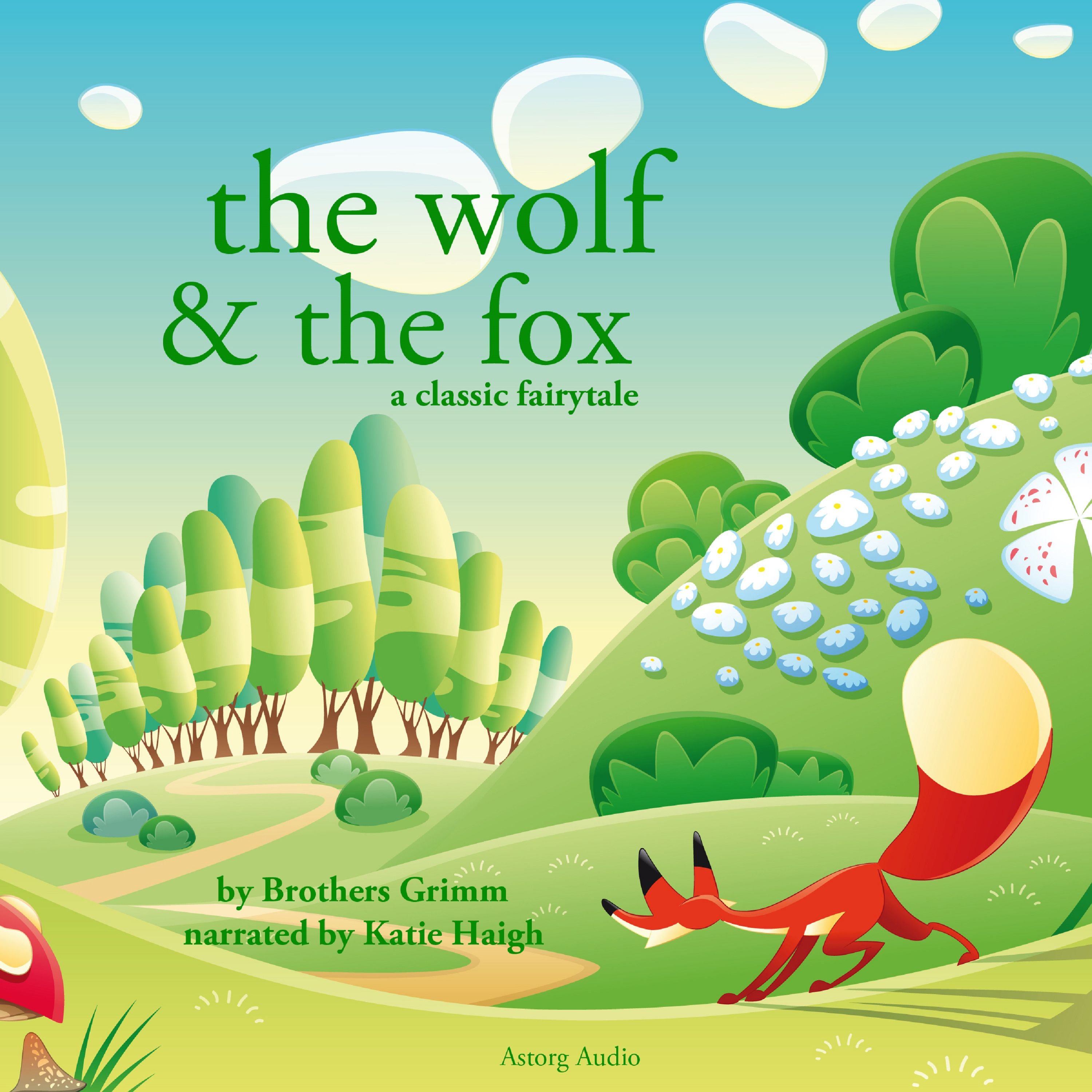 The Wolf and the Fox, a Fairy Tale, audiobook by Brothers Grimm