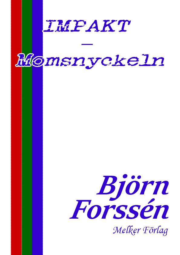 IMPAKT - Momsnyckeln, e-bok av Björn Forssén